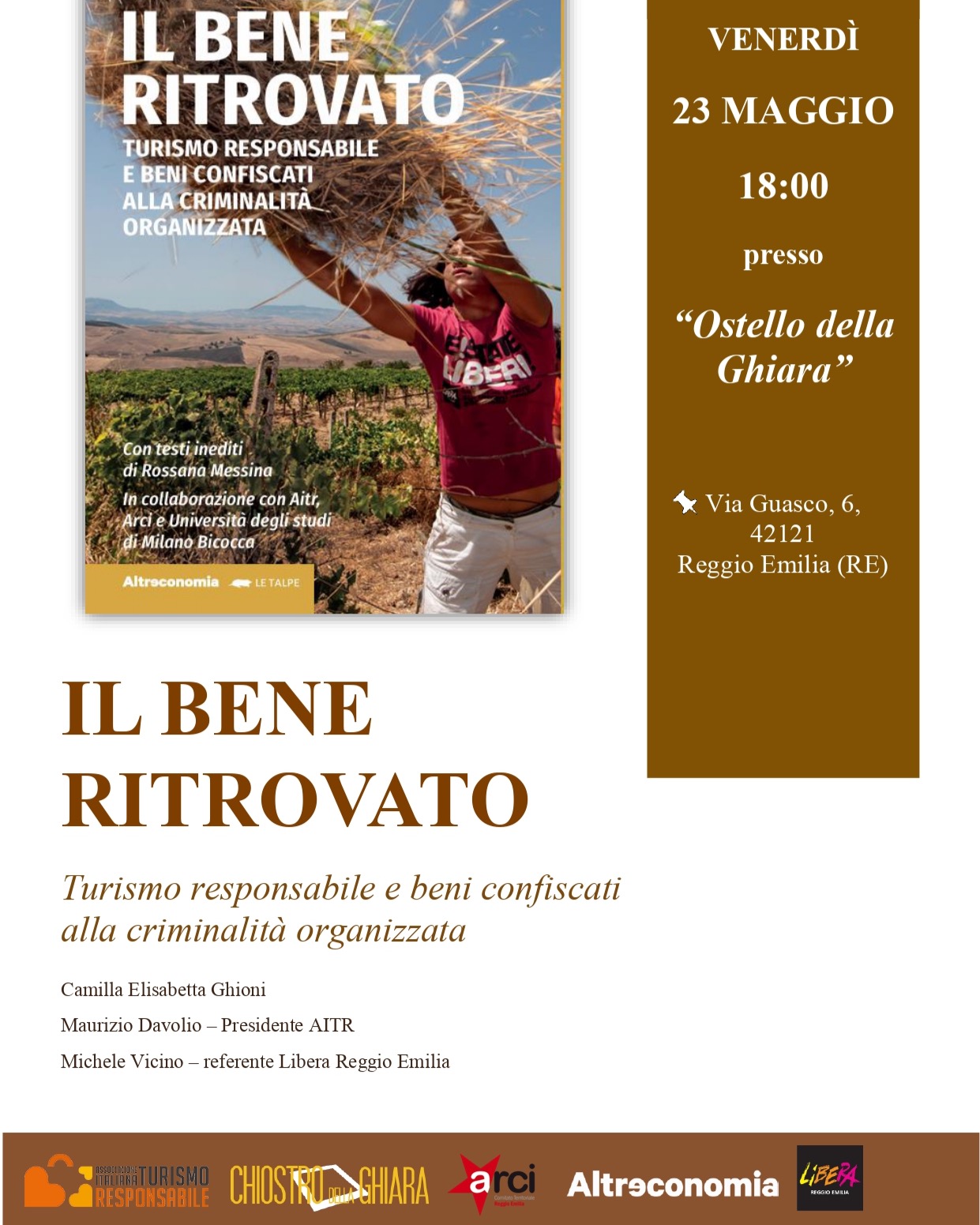 📅 Venerdì 23 maggio – ore 18.00
📍 Chiostro della Ghiara, Reggio Emilia
Nel giorno in cui ricordiamo la strage di Capaci, vi invitiamo alla presentazione del libro di Camilla Ghioni, vincitrice del premio “Turismo e Legalità” intitolato a Rossana Messina, dedicato al riutilizzo dei beni confiscati alla mafia per un turismo etico e responsabile.
Un racconto corale che attraversa l’Italia e dà voce a chi lavora ogni giorno per trasformare la memoria in futuro: @libera_terra , @addiopizzotravel , @palmanana_coop , @culturacontrocamorra , @goelgruppo e @liberamasseria.
Con questo premio, AITR ricorda con affetto e gratitudine Rossana Messina, Vicepresidente e figura centrale nell’impegno per la legalità nel turismo.
L’evento è ospitato dalla Società Cooperativa Ballarò, nostro socio, che gestisce l'Ostello della Ghiara.
Ti aspettiamo per riflettere insieme, e costruire un turismo che partecipa al cambiamento.