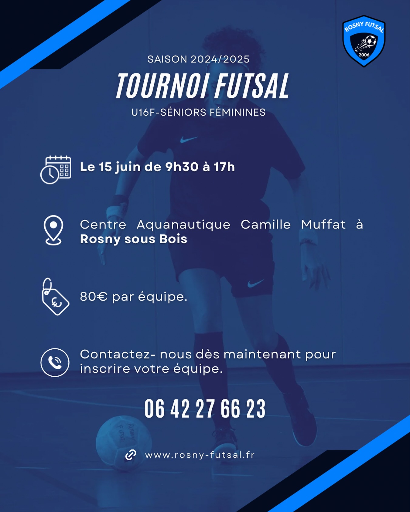 Tournoi Séniors F/ U16 F/ U18F
📆 15 juin de 9h30 à 17h
📍Centre aquanautique Camille Muffat
💶 80€ par équipes
📞 06 42 27 66 23