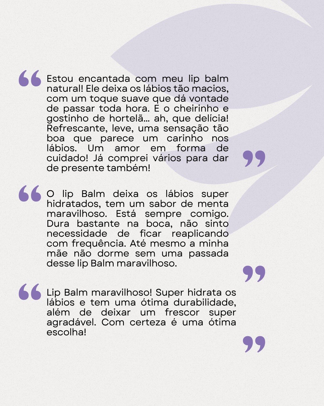 O cuidado que toca a pele também alcança o coração.
Em cada relato do nosso Balm CSC, a confirmação de que nossos produtos não são só fórmulas — são afetos, escolhas conscientes e rituais que permanecem.
Porque, quando quem sente, compartilha, a beleza do nosso propósito se revela com ainda mais verdade.
