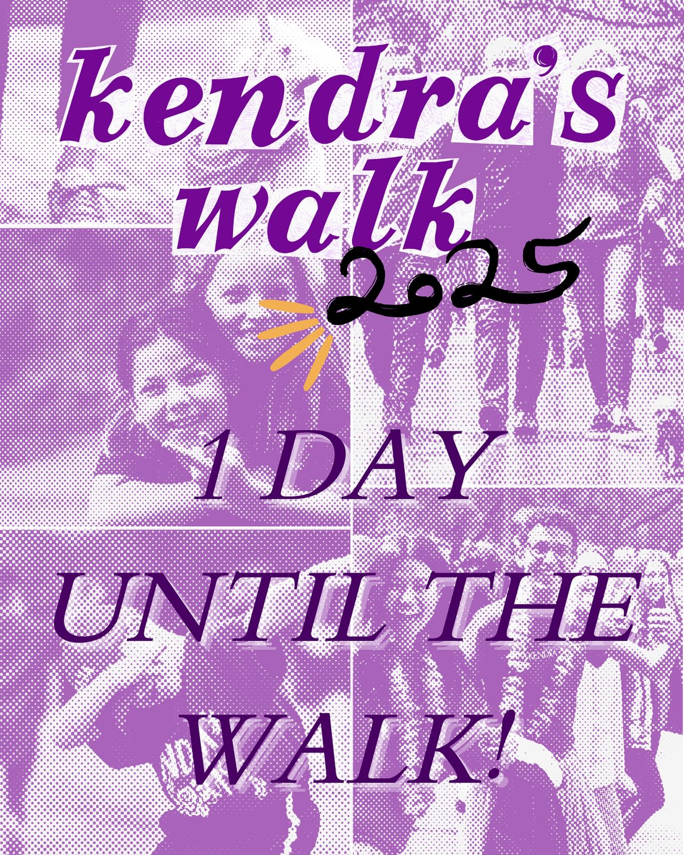 Only one more day until the walk!!! 💜