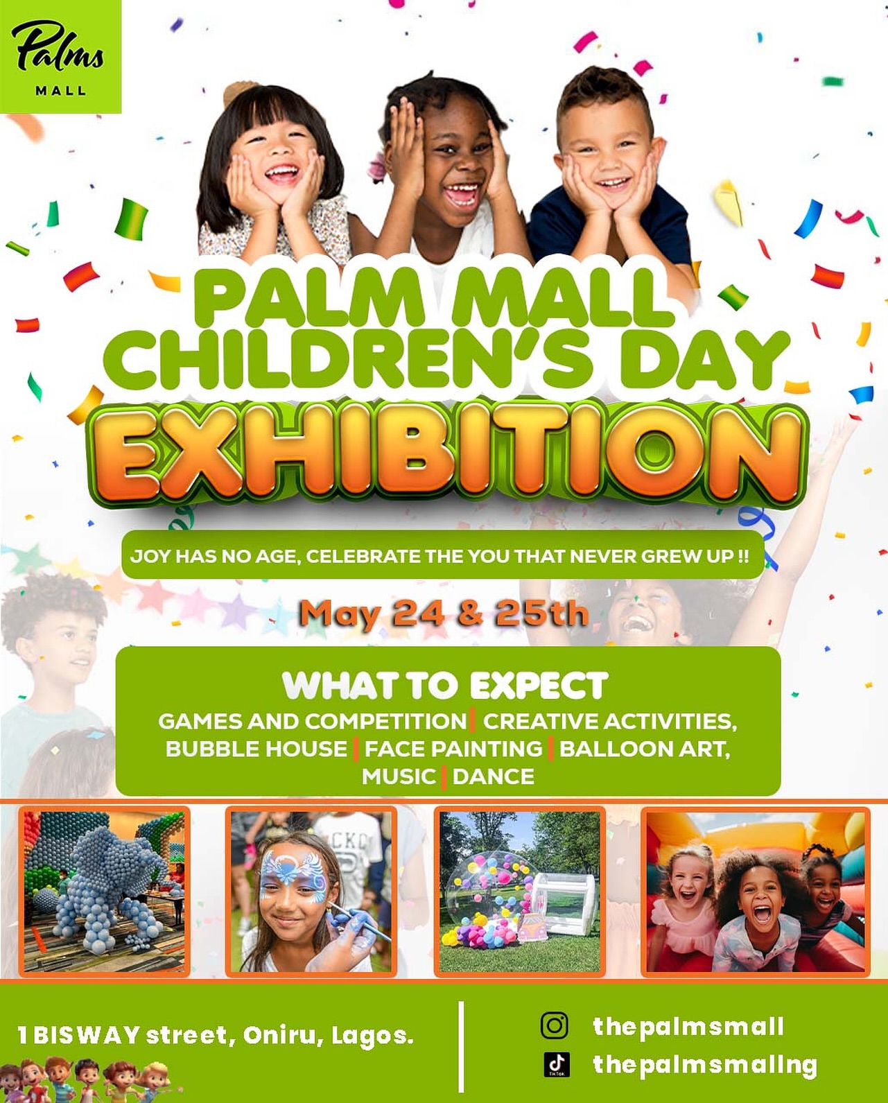 Unleash your silly side.. This weekend, we’re
all kids at heart! Join the dance-offs, face paint, and giant bubbles at Palm Mall. Let’s make growing up optional 🎈👶
#Palmsmall #childrensday #lagosmoms #lagosevents #childrensdaycelebration #ChildhoodReloaded #LagosWeekend