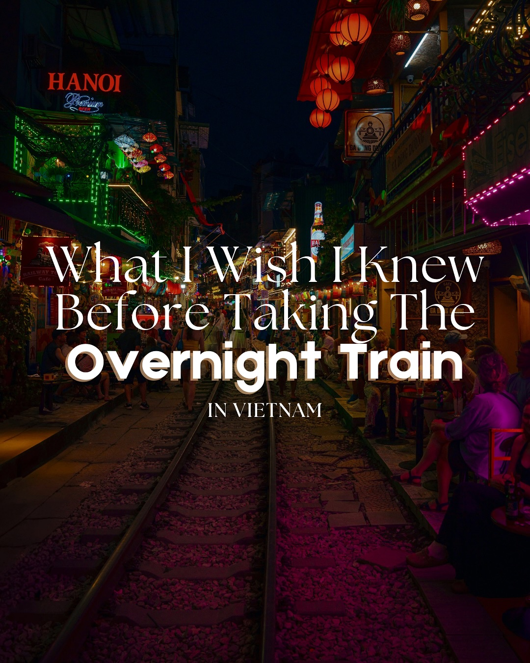 Comment PACKING LIST to get the FREE overnight train packing checklist I wish I had before my first ride! ✨ #overnighttrain #vietnamtrain #sleepertrain #vietnamsleepertrain #vietnamtravel