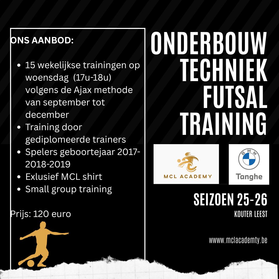 Schrijf nu in voor volgend seizoen! Ben je een speler geboren in 2017-2018-2019 en wil je volgend seizoen futsal ontdekken en onze techniektrainingen volgens de Ajax methode? Contacteer ons dan nu via pm of op mcl.voetbal@gmail.com. Let op beperkte plaatsen!