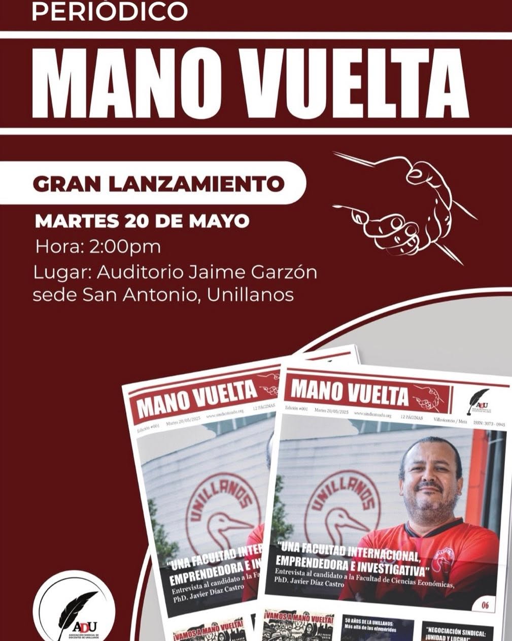 🚨🚨¡Lanzamos MANO VUELTA! 🤝🏻📰
Este martes 20 de mayo, acompáñanos al lanzamiento oficial del periódico MANO VUELTA🤝🏻📰en la Universidad de los Llanos, campus San Antonio – Auditorio Jaime Garzón a las 2:00 p.m.
¿Qué es MANO VUELTA? 🤝🏻📰
Una voz colectiva.
Una mirada desde la clase trabajadora.
Una apuesta por narrar lo que somos y por lo que luchamos.
¡Súmate a esta conversación!
Te esperamos con toda la energía y compromiso.
Organiza: Equipo MANO VUELTA 🤝🏻📰
Apoya: ADU🪶 – Asociación Sindical de Docentes de Unillanos
¡No faltes! 🚨🚨