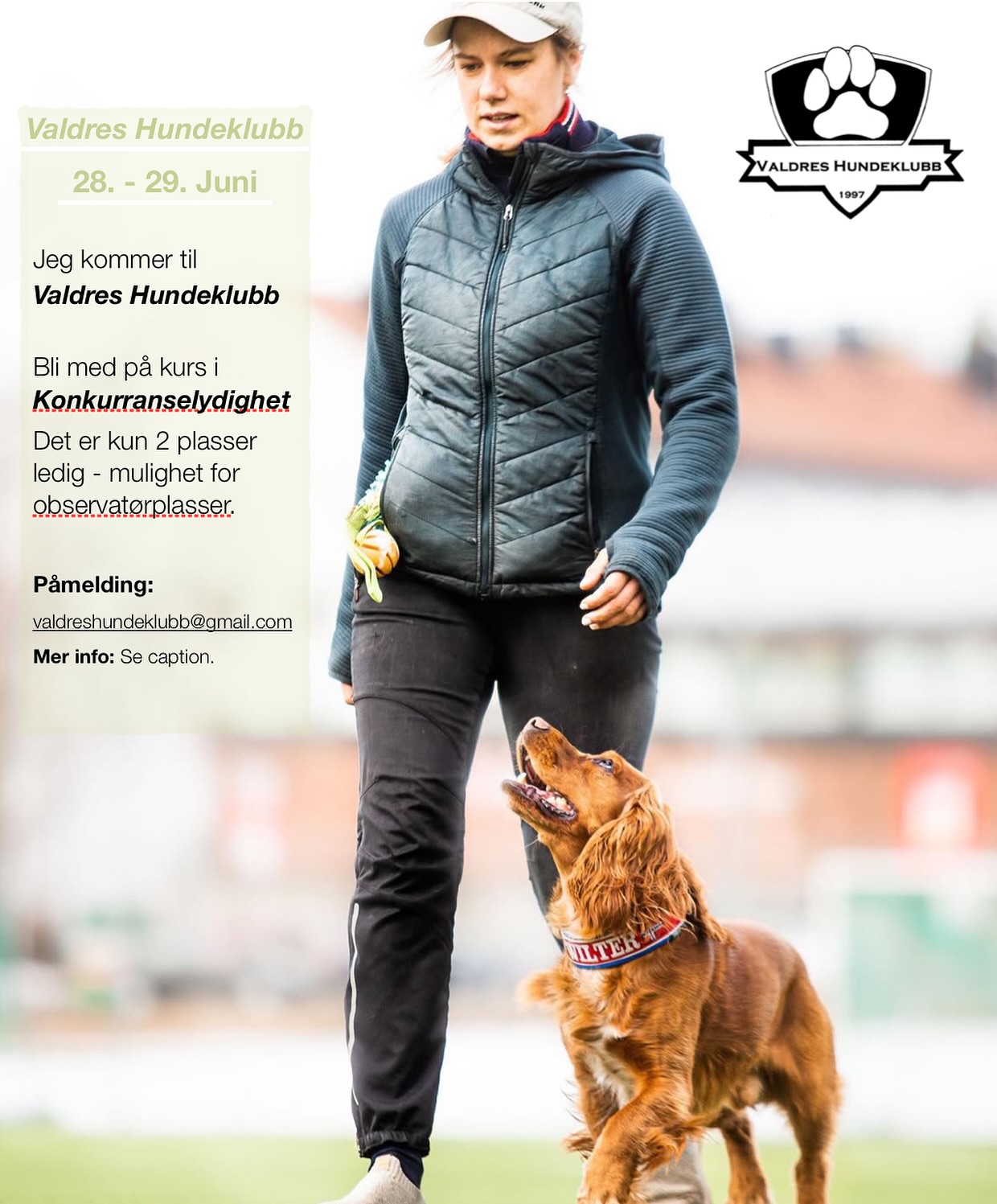 Jeg kommer til VALDRES Hundeklubb 28.-29. juni ☀️
Bli med da! Kun to ledige plasser igjen ⭐️
Mer info:
https://facebook.com/events/s/helgekurs-i-konkurranselydighe/1292810908846704/