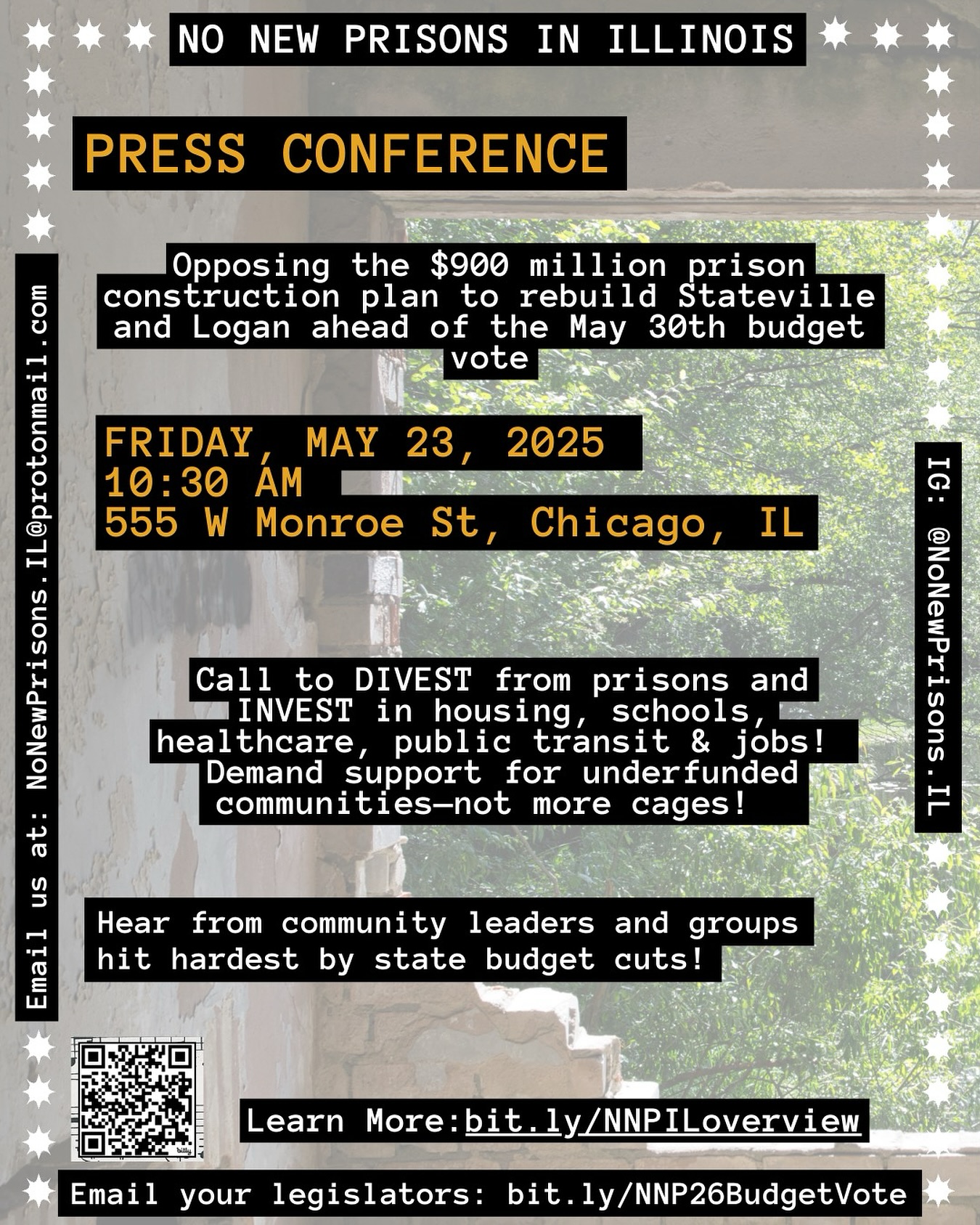 “Join us this Friday, 5/23, to call on IL legislators & Gov Pritzker to DIVEST from prisons and INVEST in communities! 10:30am @ 555 W Monroe St, Chicago
Ahead of the deadline for the FY2026 Illinois budget vote, representatives from organizations impacted by state budget cuts will share concerns about the devastating consequences these cuts will have on education, healthcare, transportation, and other vital public services.
In addition to the $900 Million for rebuilds, the proposed 2026 Illinois state budget includes nearly $2.2 billion in operational funding for the Illinois Department of Corrections (IDOC)—including $725 million to operate 11 prisons with more than 33% vacancy rates. Particularly troubling is the allocation of $150 million in staffing and funding for Stateville Correctional Center, despite its partial closure and a 25% reduction in population. Additionally, approximately two-thirds of the people currently incarcerated in Logan will be eligible for release within the next 3-5 years.
In a moment of growing fiscal crisis and ongoing federal funding cuts, it is unacceptable for the state to double down on mass incarceration. Investing in incarceration diverts resources from the very institutions that foster long-term safety and well-being: Public safety comes from housing, healthcare, education, and jobs—not cages.
No New Prisons IL Campaign & Allies urge Governor Pritzker and Illinois legislators: Rather than spend $900 million in state capital dollars rebuilding prisons, invest funds into life-affirming resources, such as building or renovating affordable housing, schools, libraries and other public infrastructure that promote real public safety. There are an incredible number of alternative investments that will strengthen communities and help decrease the number of people entering prison, breaking the cycle of re-incarceration.
Illinois must choose care, not cages!!!” -No New Prisons Campaign / @nonewprisons.il NoNewPrisons.IL@protonmail.com