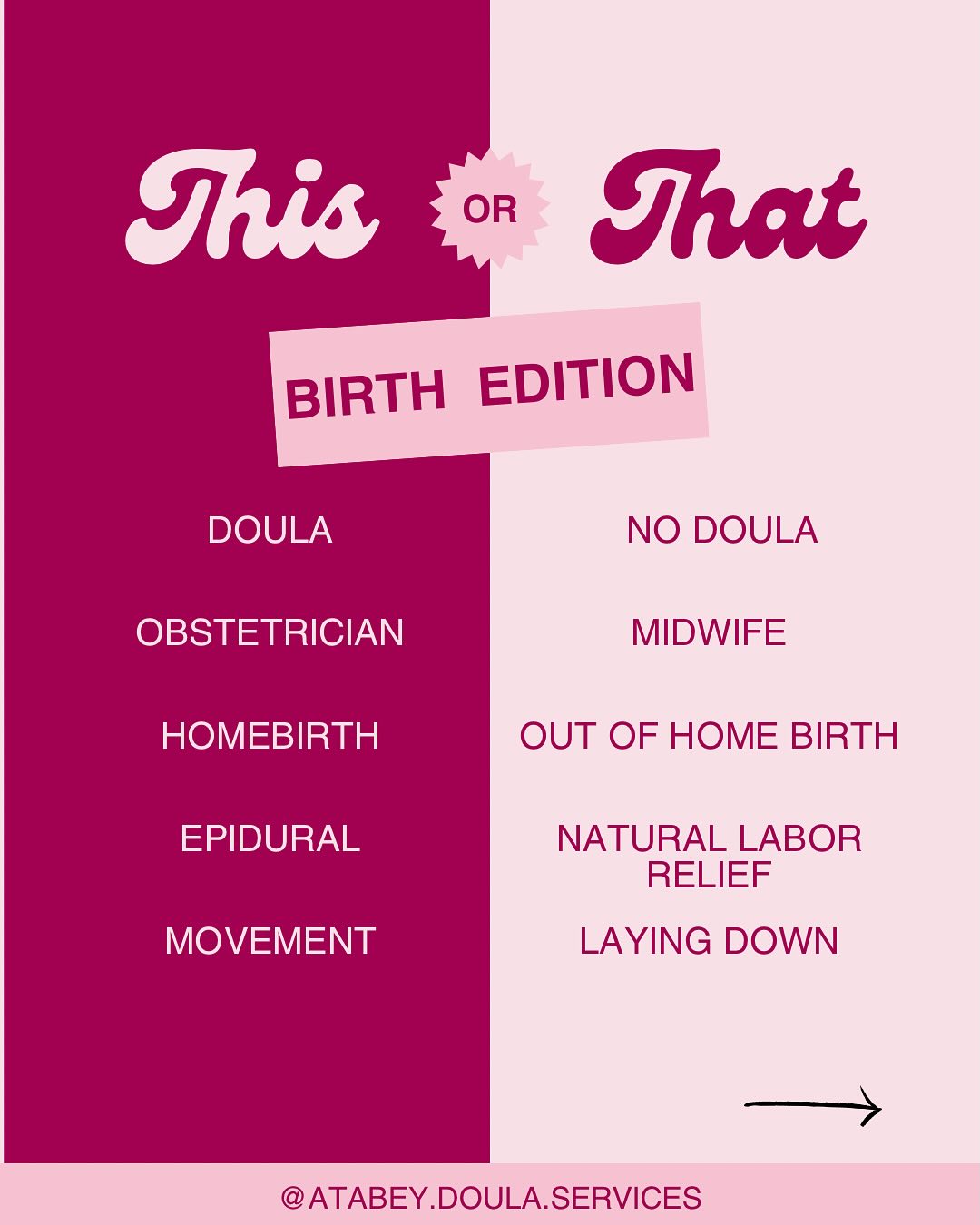 Have some fun and share this post to your stories!
It is important to remember that there are no wrong answers. The goal is to be supported in the decisions you have made for yourself and your family.
Do you have any preferences that didn’t make the list? Let me know in the comments!
#Doula #ThisOrThat #BirthOptions