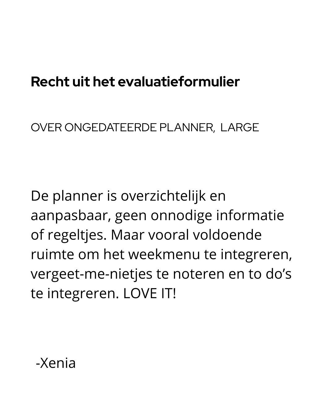 Ik heb geen marketingteam nodig want ik heb jullie!
👊🏼🎁😘🙏🔥
Enkele reviews die ik mocht ontvangen via het evaluatieformulier. Dankjewel!
#planner #papierenplanner #flow #dankbaar #plancoach #stresscoach #plantips #stresstips #zelfzorg