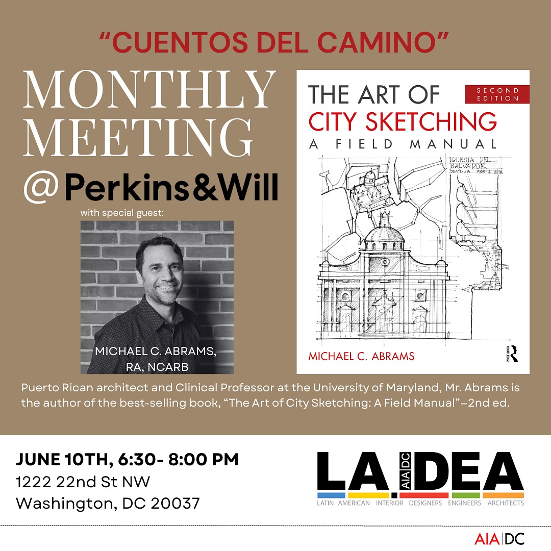 Join us on June 10th for a very special monthly meeting at Perkins&Will with guest speaker: Michael C. Abrams, author of the best-selling book “The Art of City Sketching: A Field Manual”✍🏼📒 There will be books for sale📚✨