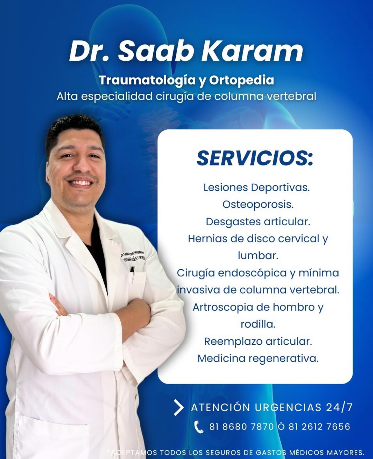 ¿Presentas dolor de espalda, lesiones o desgaste articular?
El Dr. Saab Karam, Traumatólogo y ortopedista con alta especialista en columna vertebral, te ofrece atención con técnicas avanzadas y mínima invasión.
✅ Atención profesional
✅ Urgencias 24/7
✅ Aceptamos seguros
📲 Mándanos WhatsApp haciendo clic aquí https://wa.link/hfv2kk o al 81 8680 7870
📍Nos ubicamos en R. de la Plata 113, San Pedro G. G., N.L.