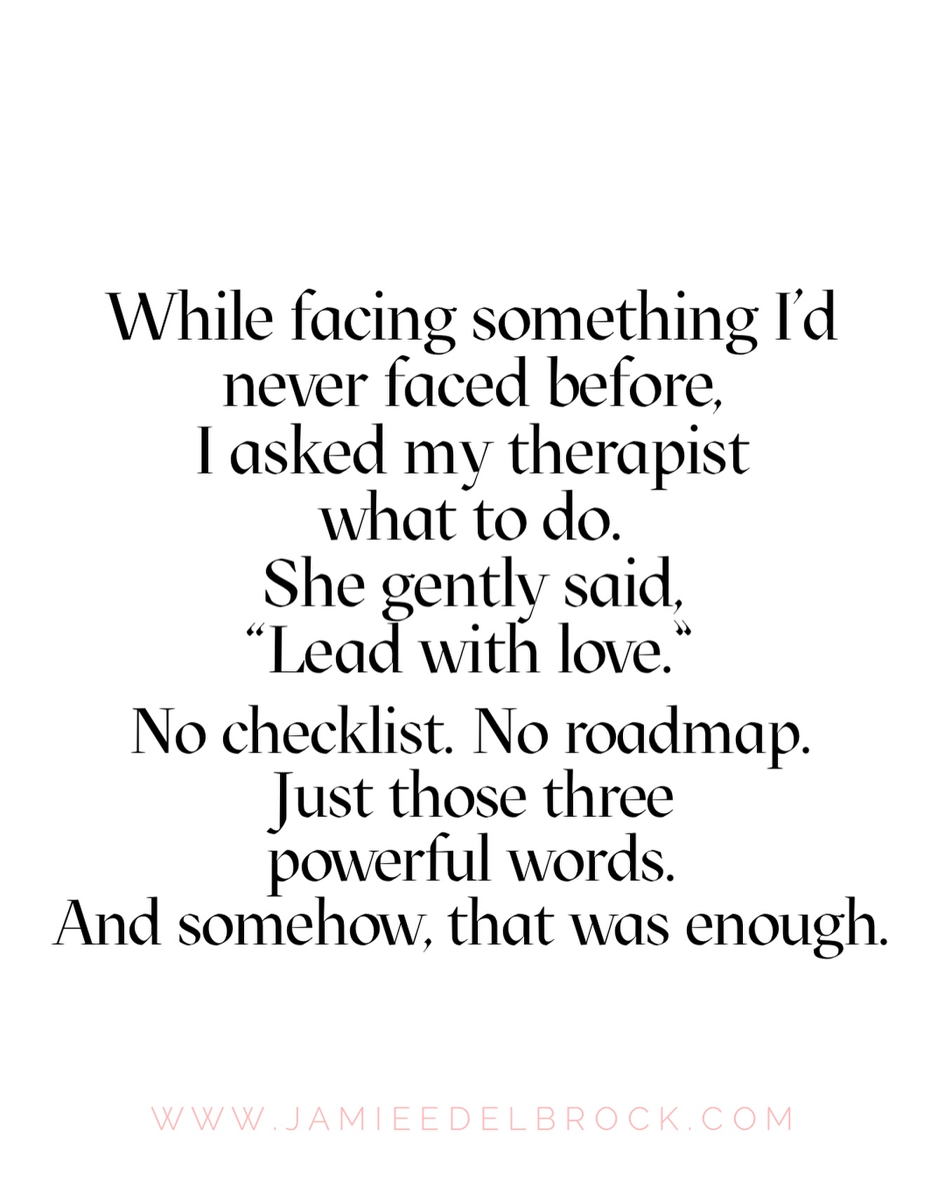 The other day, I was facing something unfamiliar. I felt stuck and overwhelmed, so I asked my therapist what to do. She looked at me and said,
“Lead with love.”
Three simple words, but they’ve stayed with me.
Leading with love doesn’t mean you’ll always get it right. It means choosing compassion when it would be easier to disconnect. It means listening before reacting, pausing before judging, and showing up even when you don’t have all the answers.
Whether you’re parenting a child, navigating a relationship, or supporting a friend, leading with love helps you create safety, connection, and trust.
Because love isn’t just a feeling, it’s a way of being. And when you lead with it, you can never really go wrong. ♥️