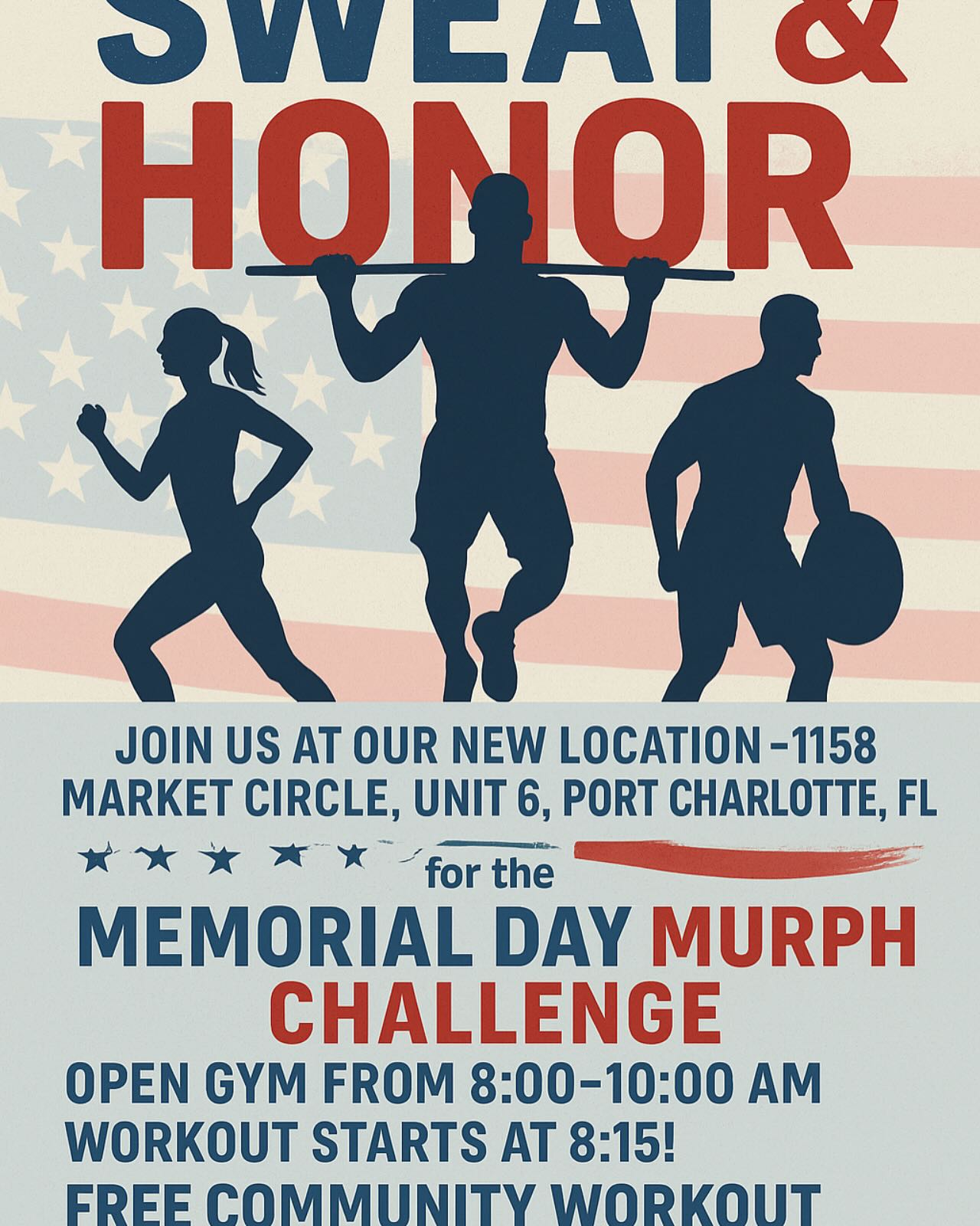 🇺🇸 MEMORIAL DAY MURPH – HONORING OUR HEROES 🇺🇸
This Memorial Day, we move with meaning.
Join us for our annual Murph Workout as we honor the brave men and women who gave their lives for our freedom.
📍 1158 Market Circle, Unit 6, Port Charlotte, FL
🕗 Open Gym: 8:00–10:00 AM (Workout starts at 8:15)
💥 Free Workout | 💵 $10 donation encouraged to a veteran organization of your choosing
🥤 Snacks • Drinks • Community
Let’s sweat with purpose and reflect with pride.
#MurphChallenge #MemorialDayWorkout #HonorOurFallen #Veterans #CommunityFitness #Murph2025