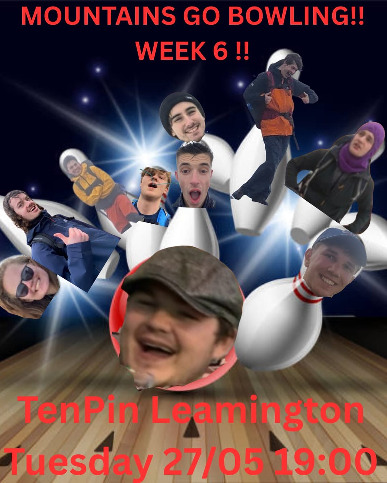 Mountaineers!!!!
This week, we’ll be going bowling on Tuesday 27th May!! We’re going to meet at 18:00 at the university interchange, so come along and join in!! We expect this to cost each person around £8.50 for two games. I look forward to seeing you there!!