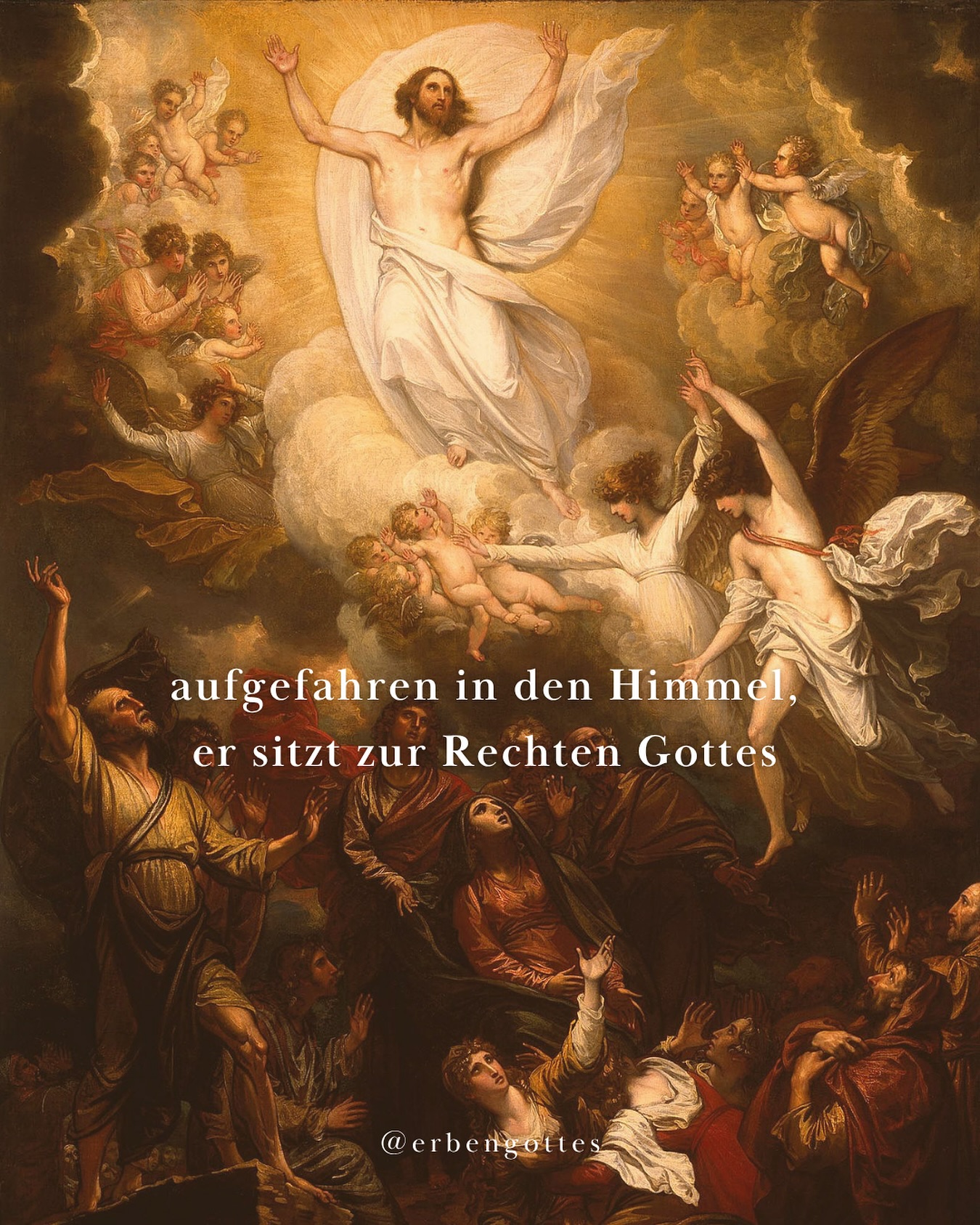 „Aber ihr werdet die Kraft des Heiligen Geistes empfangen, der auf euch herabkommen wird; und ihr werdet meine Zeugen sein in Jerusalem und in ganz Judäa und Samarien und bis an die Grenzen der Erde.
Als er das gesagt hatte, wurde er vor ihren Augen emporgehoben, und eine Wolke nahm ihn auf und entzog ihn ihren Blicken.“ Apg 1,8-9 🤍
#christihimmelfahrt #jesus #christus #ascension #gott #katholisch #glaube #kirche