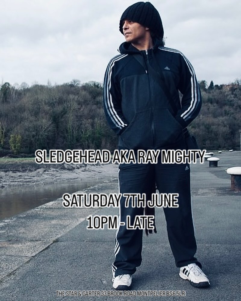 SATURDAY 7TH JUNE
Next Saturday we welcome the return of Bristol icon SLEDGEHEAD aka Ray Mighty of Smith & Mighty fame.
Ray has played a pivotal role in the development of electronic music spanning a career over 3 decades. From engineering some of the biggest hits with Rob Smith, to pushing the boundaries in their own productions, he returns under his SLEDGEHEAD alias with one aim - to bring pure vibes to the dance floor with a combination of timeless samples and funky grooves mashed up just the way he likes them.
SLEDGEHEAD at The Star & Garter Saturday 7th June
#bristolevents #bristolgigs #bristolmusic #bristolnightlife #smithandmighty #raymighty #starandgarterbristol #stpaulsbristol