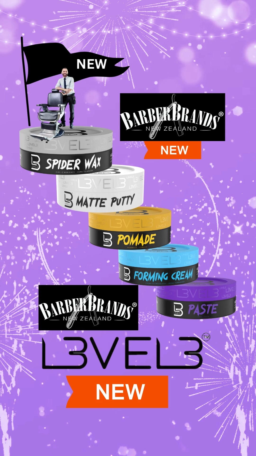 Welcome to a new brand - L3VEL3 -Level up your hair game!
Take advantage of our 3 day flash sale to try it out!
#barberbrandsnewzealand #queenstownbarbers #wellingtonbarbers #chchbarber #nzbarbershop #aucklandbarbers #nzbarbers #aucklandbarber #dunedinbarber #wellingtonbarber #hamiltonbarbershop #nzbusiness #haircarenz #nzshoplocal #retailnz #nzbarber #newzealandbarber #hamiltonbarber #hamiltonbarbers #nzmensgrooming #nzwholesale #hairandbeautynz