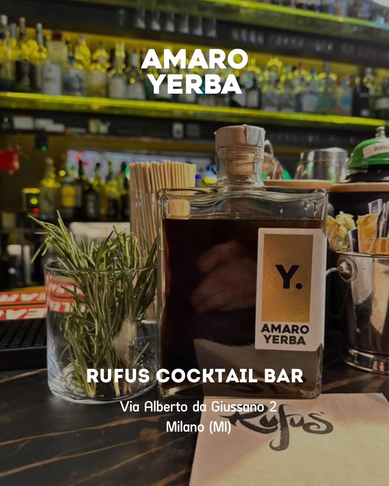Amaro Yerba approda al Rufus Cocktail Bar, un locale elegante e accogliente nel cuore di Milano che offre drink list ricercate, signature cocktail originali e cicchetti curati, per un’esperienza gourmet dall’aperitivo al dopocena.
Il Rufus Cocktail Bar condivide con Amaro Yerba la ricerca della qualità autentica: proprio come noi, seleziona bottiglie pregiate e punta a un’esperienza sensoriale d’eccellenza. Il nostro amaro, fatto soltanto con yerba mate, senza additivi e portatore delle origini argentine, entra a pieno titolo in questa filosofia.
Se siete a Milano, passate in Via Alberto da Giussano 2 e ordinate un Amaro Yerba: lasciatevi conquistare dall’incontro tra artigianalità e mixology.
#amaroyerba #amaro #amaroitaliano #amaroartigianale #yerbamate #mateargentino #rufuscocktailbar #milano #mixology