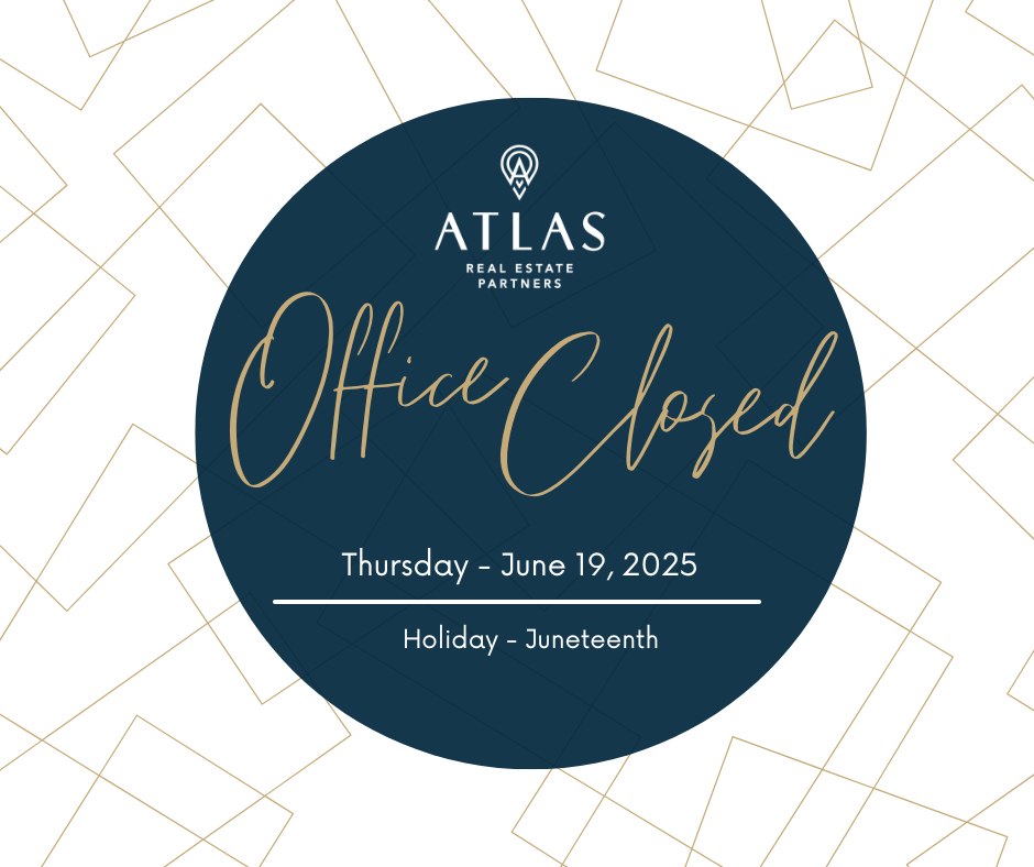 🌿 Our office is closed today in observance of Juneteenth.
📧 If you need us, feel free to reach out by email—we’ll get back to you as soon as we can. Atlasrepartners@gmail.com
#HomewithAtlas #NCRealtor #NCRealEstate