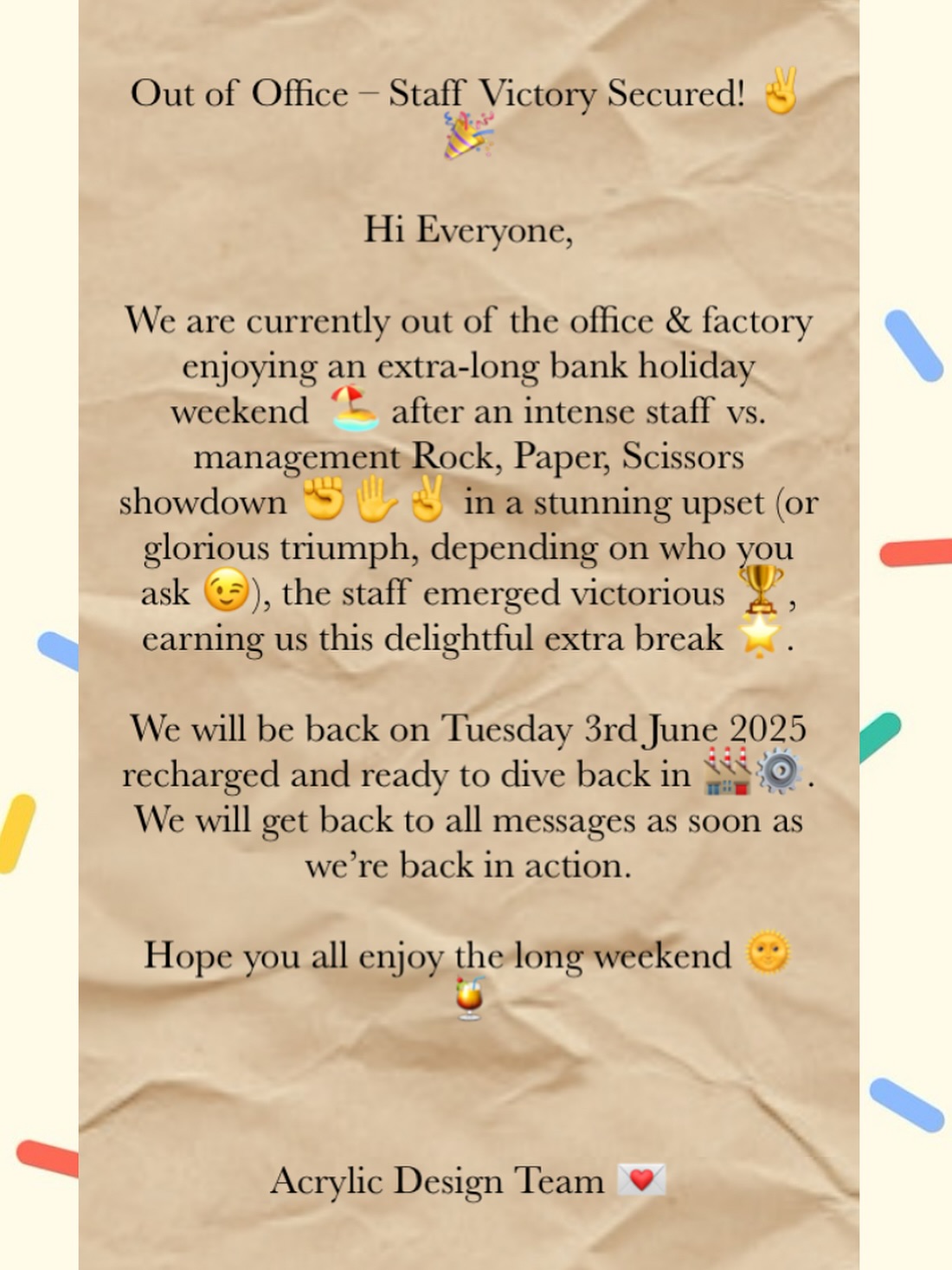 Extra long bank holiday victory 🎉 back in office Tuesday 3rd June!!