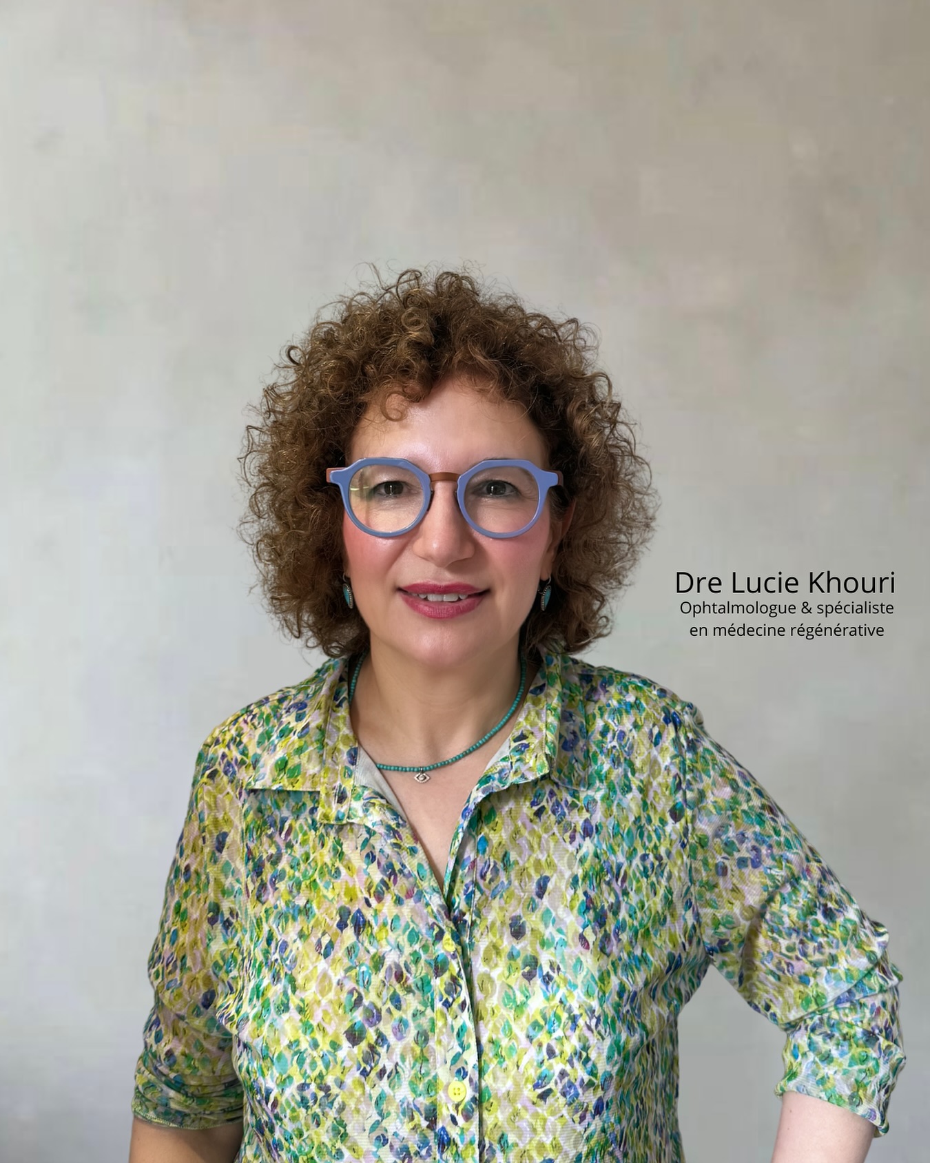 Ophthalmologist- Oculoplastics 💌
Dr. Lucie Khouri is an Oculoplastic surgeon with a special “niche” in aesthetic medicine and surgery. She graduate of Ophthalmology from Laval University Medical School who completed her Fellowship in Oculoplastics also known as Ophthalmic Plastic and Reconstructive Surgery (this subspeciality includes eyelids, lacrimal system and orbital surgery as well as cosmetic surgery of the eyelids).
She practiced for over 20 years at the department of Ophthalmology at the Centre Hospitalier de l’Université de Montréal (CHUM) and is now flourishing in her own private practice.
Dr. Khouri is the author of over dozens of scientific articles, has provided content for several medical training manuals. She is a regular speaker at national and international cosmetic conferences on subjects such as the use of fillers, neuromodulators (botulinum toxins), and other cosmetic procedures especially in the periocular area. Dr. Khouri trains and teaches residents in Ophthalmology, Dermatology and in Plastic Surgery at the University of Montreal, particularly in cosmetics. She has successfully practiced over 3000 eyelid procedures since the beginning of her practice in 2001.
Dr Khouri has recently been chosen as a top trainer to other physicians for tear through injections and periocular rejuvenation.
Her expertise is in demand as a trainer for several aesthetic injectable companies, a product tester for several cosmetics companies, and she is the physician responsible for the aesthetics rotation for the dermatology residents of the University of Montreal.
She is one of Montreal’s leading esthetic eyelid surgeons, one of only ten ophthalmologists in Quebec specializing in Oculoplastics.