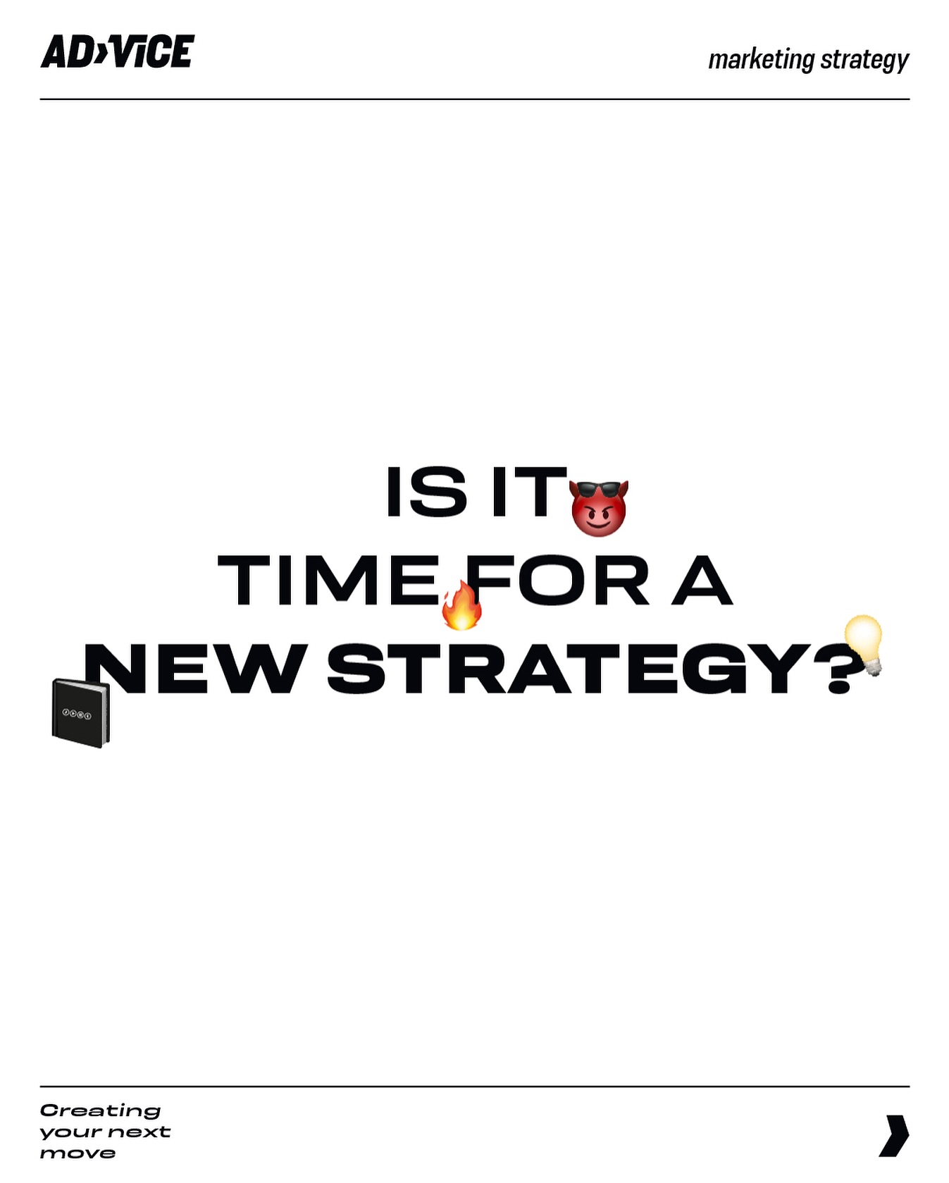 No vinimos a seguir fórmulas.
Vinimos a romperlas.
It’s time for a new strategy.
Bienvenidos al nuevo juego.
Y sí…
nosotros escribimos las reglas.
#CreatingYourNextMove