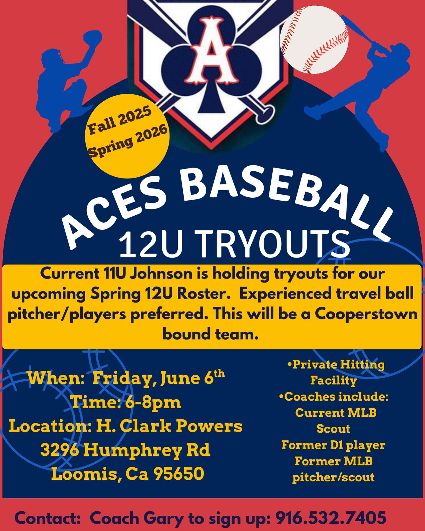 Calling all incoming 12u players!! Experienced travel ball pitcher/player preferred! this team will be headed to Cooperstown 2026! Please reach out to Coach Gary Johnson to sign up and for any questions: 916.532.7405