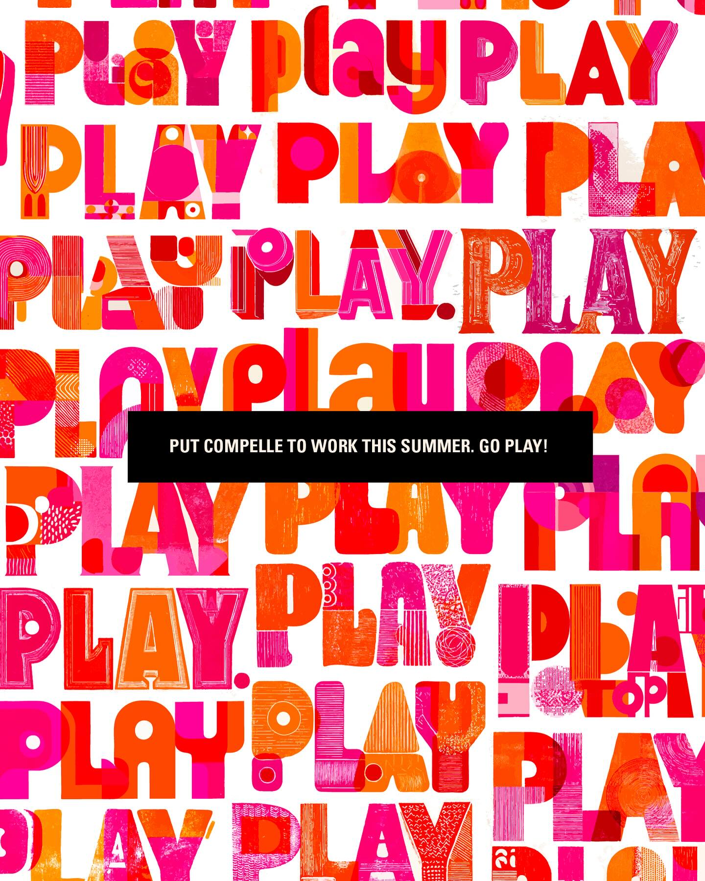Got Summer Plans? We don’t. Put Compelle to work. And go Play! We got you.