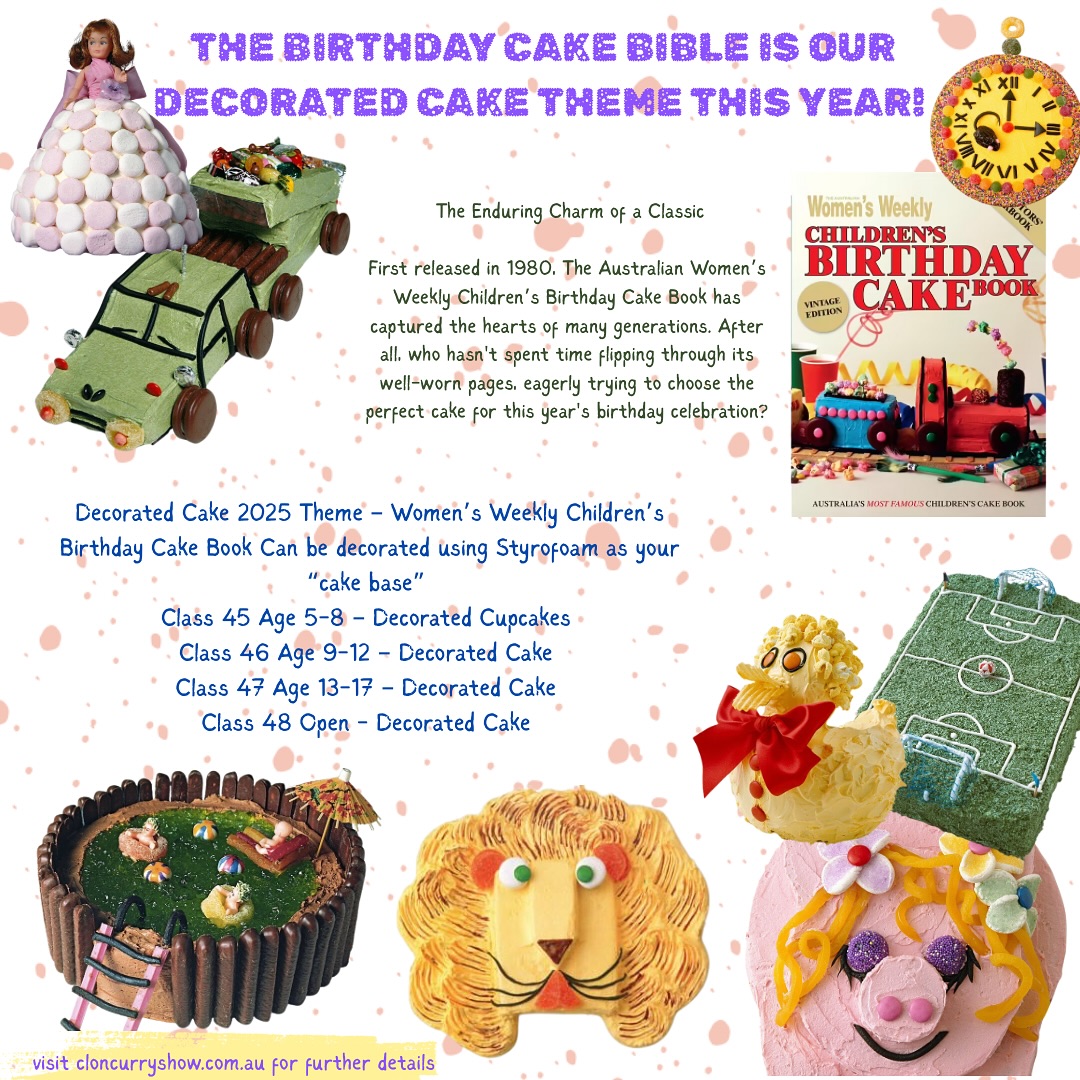 โจ Calling All Bakers & Creative Cooks! โจ
This yearโs Decorated Cake theme in the Cooking Section at the Cloncurry & District Show is embracing a theme thatโs close to every Aussie heart:
โThe Womenโs Weekly Childrenโs Birthday Cake Bookโ! ๐๐
Whether youโre a cake decorating pro or just love a good kitchen challenge, nowโs the time to recreate one of those iconic designs โ from the train to the duck, the castle to the rocket! ๐๐ฆ๐ฐ๐
Weโd love to see your creativity shine in this fun and nostalgic competition. Enter your masterpiece and be part of the sweet magic at this yearโs show!
Visit cloncurryshow.com.au for further information.
๐๏ธ Entries close 8am June 13 โ get baking!
#cloncurryshow
