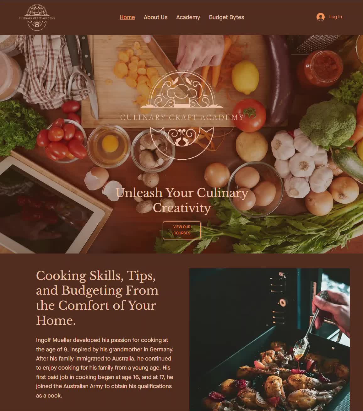 Another beautiful website launched today - Well done, Ingolf @culinarycraftacademyau and thanks for keeping it simple and practical!.
https://www.culinarycraftacademy.com.au/
#cookingclasses #cookingclassesonline #CookingClassesForKids #cookingclassesforkids #cookingonbudget #cookingonabudget #cookingonabudgetclass #cookingonabudgetiseasy