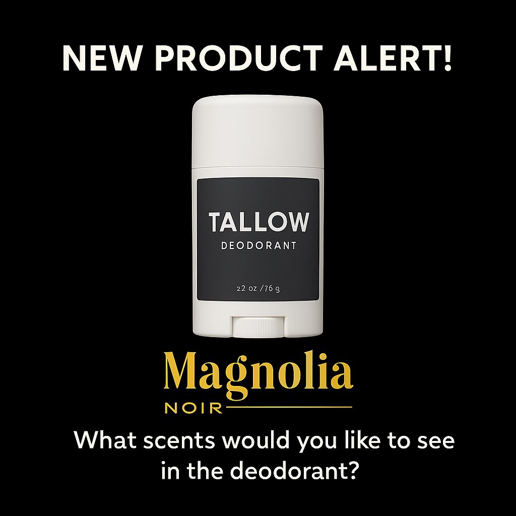 What scents would you all like to have? #smallbusiness #whippedtallow #grassfed #grassfedbeef #magnolianoir