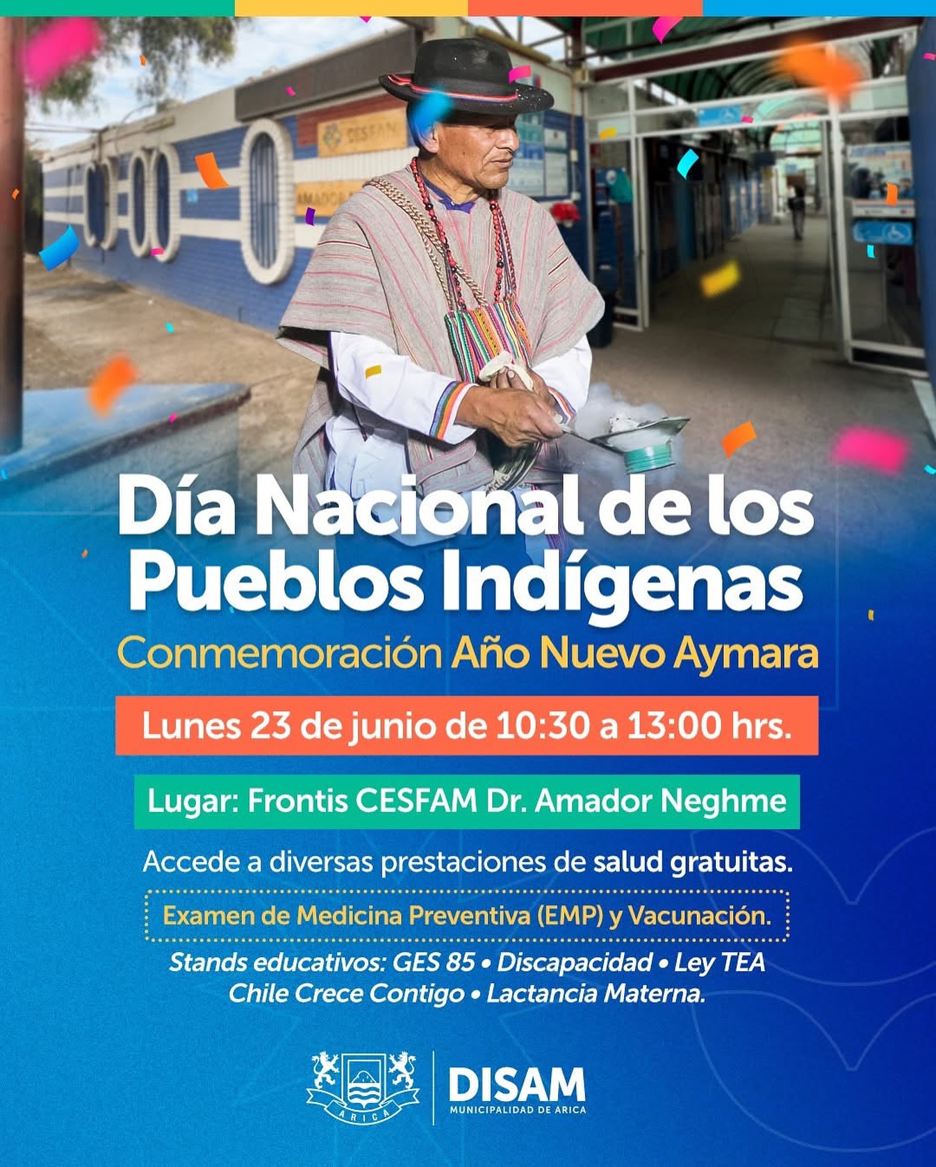 🥳#Invitación | El 𝗖𝗘𝗦𝗙𝗔𝗠 𝗗𝗿. 𝗔𝗺𝗮𝗱𝗼𝗿 𝗡𝗲𝗴𝗵𝗺𝗲 𝗥𝗼𝗱𝗿𝗶́𝗴𝘂𝗲𝘇 invita a toda a la comunidad del sector norte de #Arica a sumarse a esta imperdible celebración enmarcada en el 𝗔𝗻̃𝗼 𝗡𝘂𝗲𝘃𝗼 𝗔𝘆𝗺𝗮𝗿𝗮 𝟮𝟬𝟮𝟱. 🤩
🟡Ven y sé parte de esta festividad de agradecimiento a la madre tierra🥳
🗓Lunes 23 de junio
⏰de 10:30 a 13:00 horas.
🎉Frontis CESFAM