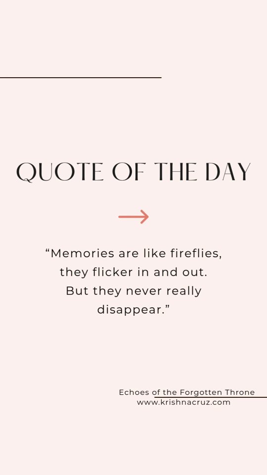 Today's quote is a glimpse into the heart of my new book. A story that remembers the forgotten moments, lingering love, and the kind of memories that refuse to fade.
Grab your free chapter and step into the glow. 💫📖
#bookquotes #bookcomingsoon❤️ #comimgsoon‼️ #bookstgram #readersofinstagram📚📚❤️ #readersofinsta #echoesoftheforgottenthrone #krishnacruzwrites