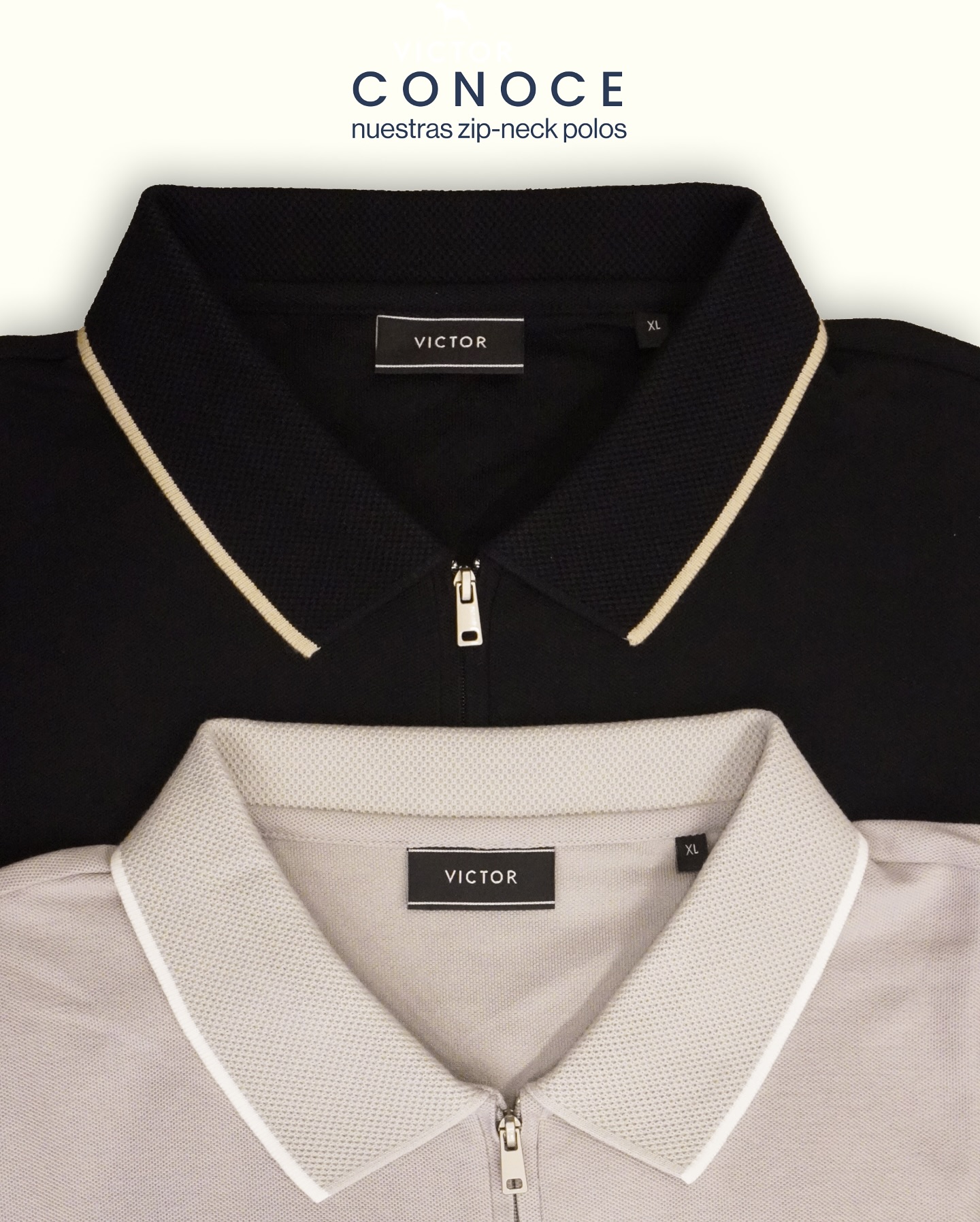 Conoce nuestras zip-neck polos
Una mezcla perfecta de elegancia y frescura.
Diseñadas para quienes prefieren un look limpio, moderno y con actitud.
Disponible en nuestra página web www.victor.com.co
