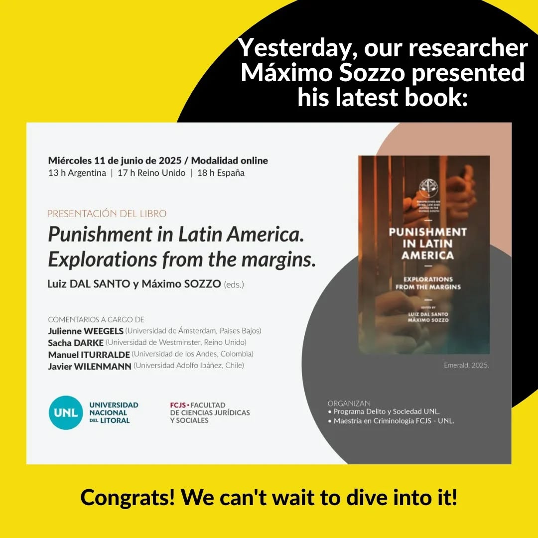 EN - ES - FR
📚 Yesterday, our researcher Máximo Sozzo presented his latest book Punishment in Latin America: Explorations from the Margins.
This important work was co-edited with Luiz Dal Santo and published by Emerald.
We can't wait to dive into it! 👀✨
____________________________________________________________
📚 Ayer, nuestro investigador Máximo Sozzo presentó su último libro: Punishment in Latin America: Explorations from the Margins.
Una obra coeditada junto a Luiz Dal Santo y publicada por Emerald.
¡No podemos esperar para leerlo! 👀✨
____________________________________________________________
📚 Hier, notre chercheur Máximo Sozzo a présenté son dernier livre : Punishment in Latin America: Explorations from the Margins.
Une œuvre coéditée avec Luiz Dal Santo et publiée chez Emerald.
On a hâte de le lire ! 👀✨