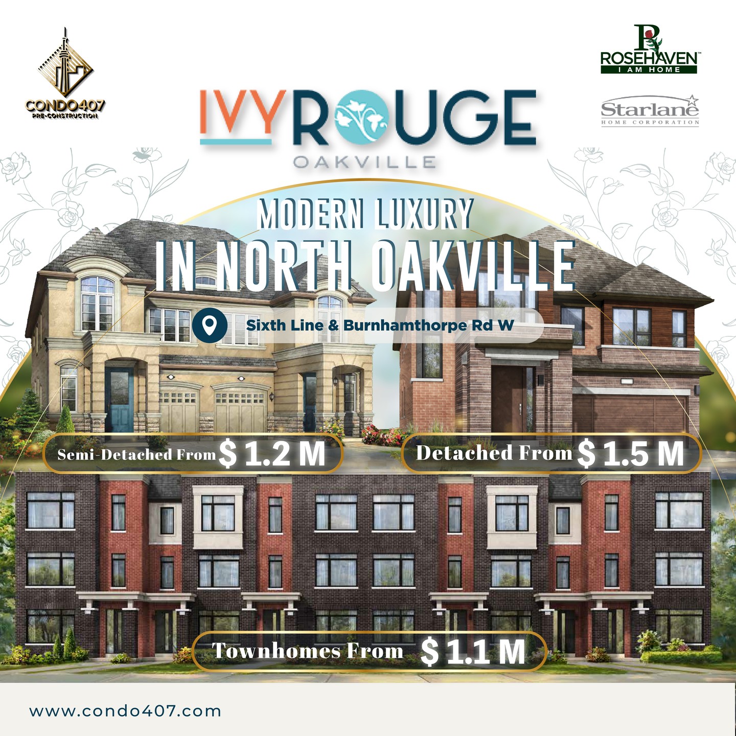 👑 Ivy Rouge – North Oakville | LIMITED TIME INCENTIVES
📍 Sixth Line & Burnhamthorpe Rd W, Oakville
🏡 Freehold Townhomes from the low $1.1M
🏡 Semi-Detached Homes from the low $1.2M
🏡 35’ & 41‘ Detached Homes from the low $1.5M
🎁 Exclusive Buyer Bonus – For a Limited Time Only!
✨ $15,000* Décor Credit for Towns & Semis
✨ $20,000* Décor Credit for Detached Homes
(*To be used at Stage 2 Décor Appointment)
🌟 Why Ivy Rouge?
🚗 Quick access to Hwy 407, QEW & Oakville GO
🌳 Surrounded by parks, trails & top-rated schools
🛍️ Minutes from shopping, dining & daily essentials
📢 Register today & don’t miss this opportunity!
📩 CONTACT ME NOW TO LEARN MORE:
☎️ 416.856.1997
☎️ 416.879.6118
📧 info@condo407.com
🌐 www.condo407.com
#IvyRouge #OakvilleRealEstate #RosehavenHomes #StarlaneHomes #OntarioRealEstate #RealEstateAgent #RealEstateCanada #RealEstateInvesting #SpaciousLiving #TorontoHomes #TorontoLuxuryHomes #TreasureHill #YorkRegionHomes
