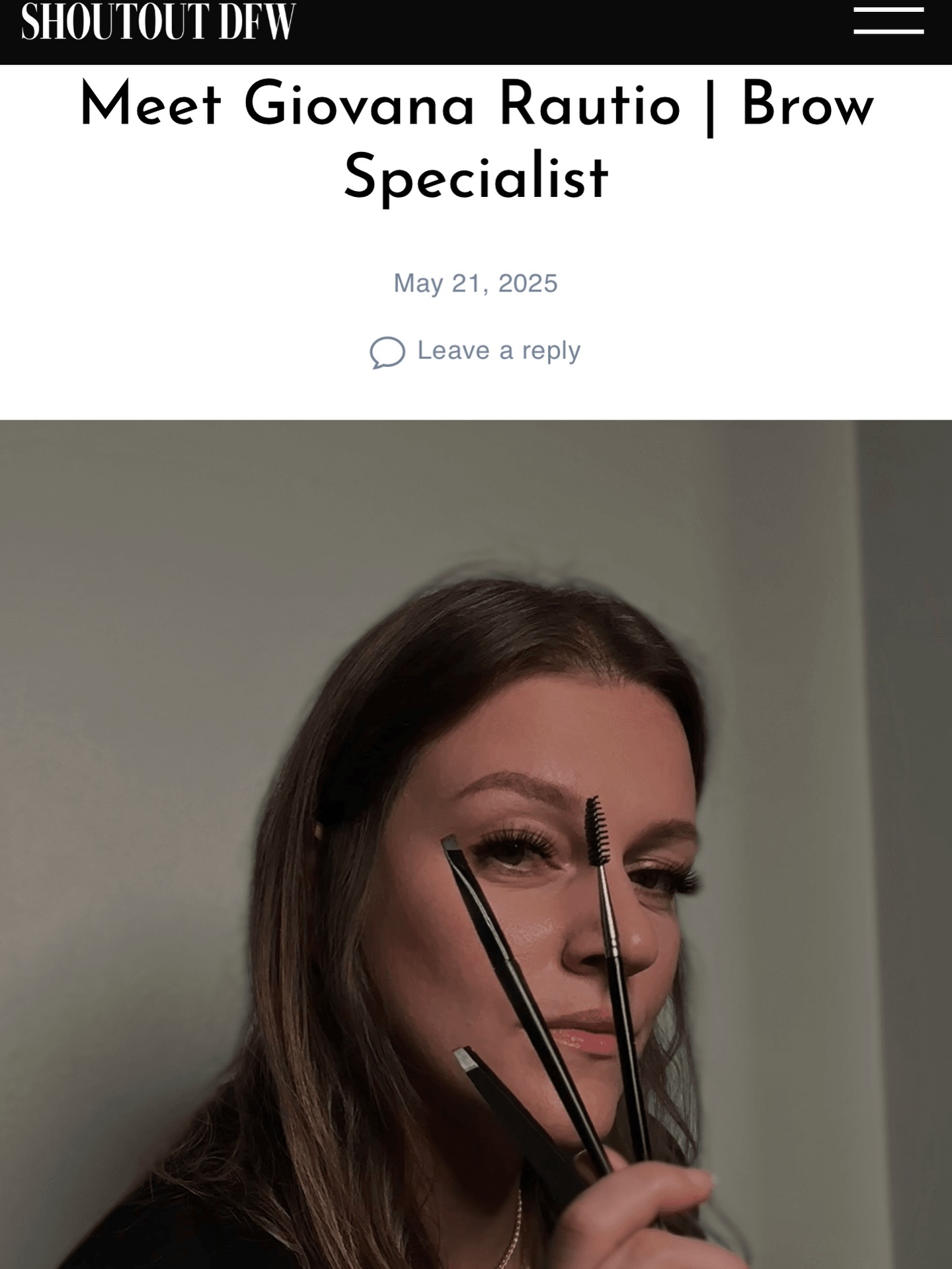 I got featured on Shoutout DFW!
Thanks to whoever nominated me! 💕 It means a lot!
Link in bio to read and Let me know what you think if you read it. 🙃
https://shoutoutdfw.com/meet-giovana-rautio-brow-specialist/