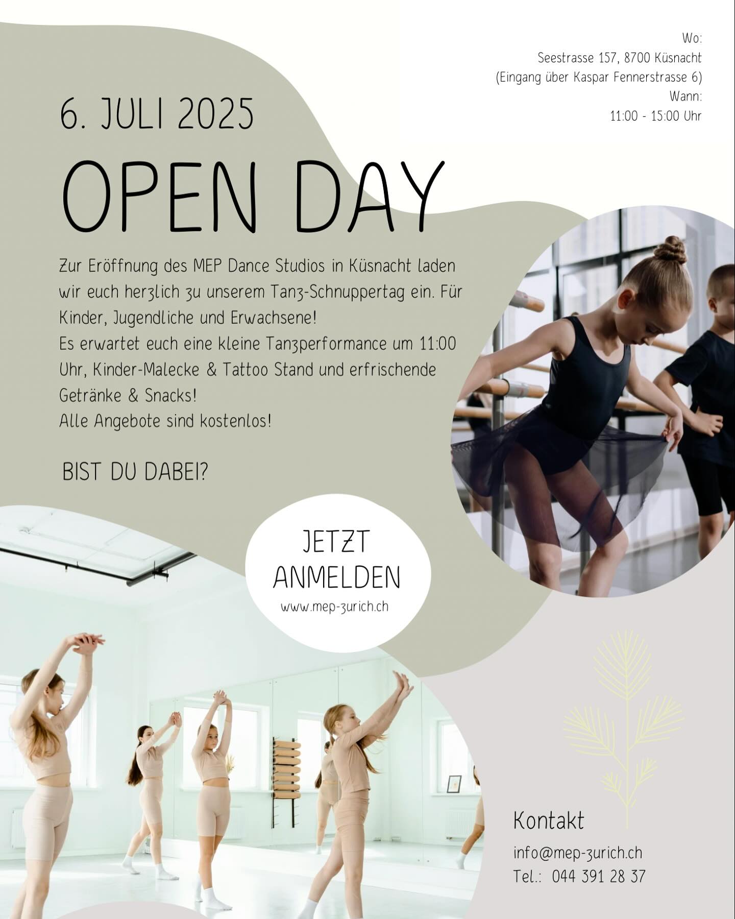 MEP DANCE STUDIO
OPEN DAY am 6.Juli 2025 ✨🎊
Eröffnungsfeier und Schnupperlektionen
Meldet euch zum kostenlosen Open Day an!
#neueröffnung #tanzschule #küsnacht #contemporarydance #childrendanceclasses #teens #adults #danceforeveryone
@porleri @fedeaventa