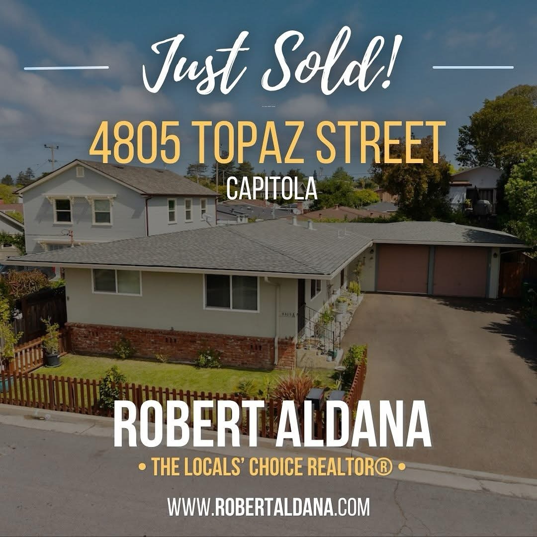 JUST SOLD in Capitola!
1405 Topaz Street | $1.45M
Just sold is this beautiful maintained duplex in the Jewel Box area of Capitola at full price!
• Checkout full image gallery, stunning video and much more at www.4805topaz.com
If you are thinking of selling or buying a home in the Scotts Valley, SLV or Santa Cruz area, think of me. I would be honored to assist you in any of your real estate needs.
😃 If you have a moment, read the almost 100 five star reviews by many of your friends and neighbors at www.robertaldana.com/testimonials
And please contact me directly at:
ROBERT ALDANA
"The Locals' Choice"
REALTOR® | DRE #00921165
• THE LOCALS' CHOICE REALT0R®
831-252-3959 Direct Line - Text
robert@robertaldana.com
www.robertaldana.com/testimonials
Keller Williams Realty in Scotts Valley - Capitola
• Check out my current list of homes for sale and recent closings at https://robertaldana.com/idx/listings/featured-listings/
• Check out my property video channel at https://vimeo.com/showcase/5120164
#sellingmybeachtowns #mybeachtowns #santacruzhomes #aptoshomes #riodelmar #sellingscottsvalley #scottsvalleyhomes #scottsvalleyspecialist #myscottsvalley #scottsvalleyrealestate #scottsvalleylocalschoice #scottsvalleyleader #robertaldana #respect