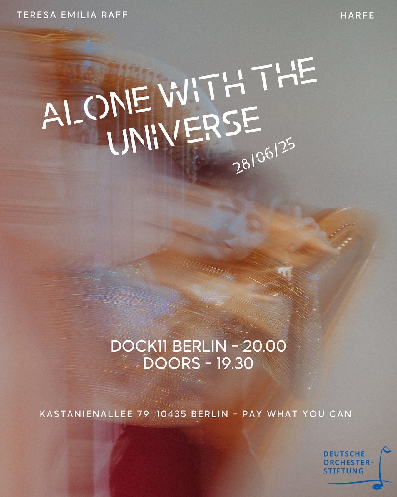 BERLIN! I am happy to invite you to a little preview to my album program and the world premiere of „What if this is home?“ by @hiromu.seifert .
In her solo evening ‘Alone with the Universe’, harpist
Teresa Raff combines classical music and pop in a natural and sensitive way - her
voice becomes the link between the musical worlds.
The intimate programme invites you to feel less alone in the universe and more alone with the universe in a cosy living room atmosphere.
You can expect a one-hour concert without an intermission. A special highlight of the evening is the world premiere of the harp piece ‘What if this is home?’ by Hiromu Seifert, composed especially for Teresa Raff. In it, the jazz drummer and composer explores the relationship of the individual to the world and condenses musical influences from various genres into an independent, new cosmos of sound.
With ‘Alone with the Universe’ you can indulge in both melancholic and comforting feelings, pause peacefully or feel brutal loneliness. The vibrations of the harp are almost physically perceptible, and you experience music together with other people from
close proximity.
📍DOCK11 BERLIN
🗓️ 28 JUNE 2025
🕖 20:00 / doors 19.30
you don’t need a ticket. PAY WHAT YOU CAN 💖
This concert is happening with the support of @orchesterstiftung 🫶🏻
📸 @dovilesermokas