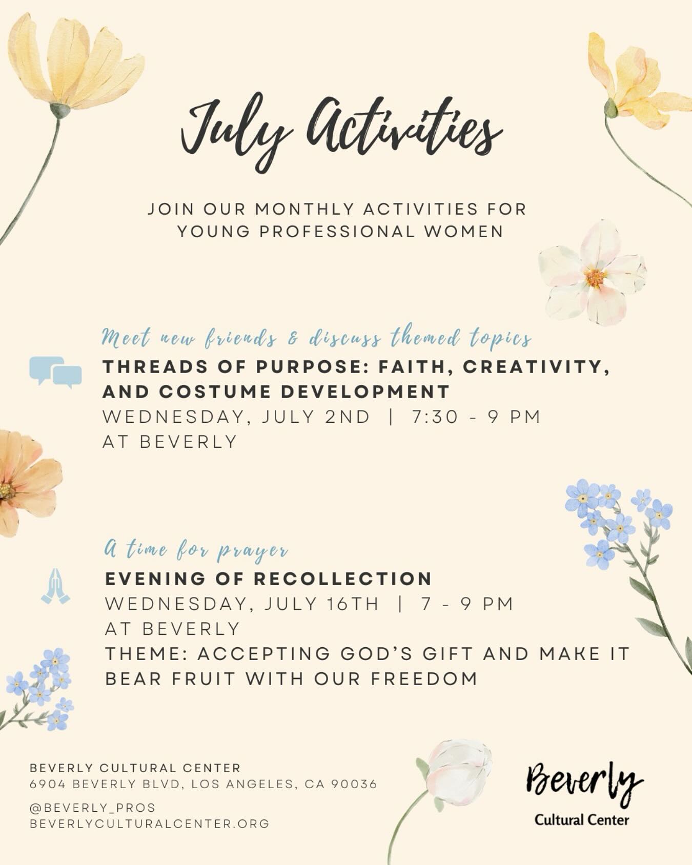Join our upcoming July activities with #beverlyyps
7/2 | Threads of Purpose: Faith, Creativity, and Costume Development
7/16 | Evening of Recollection
#youngprofessionalwomen
#losangelescatholic
#opusdei