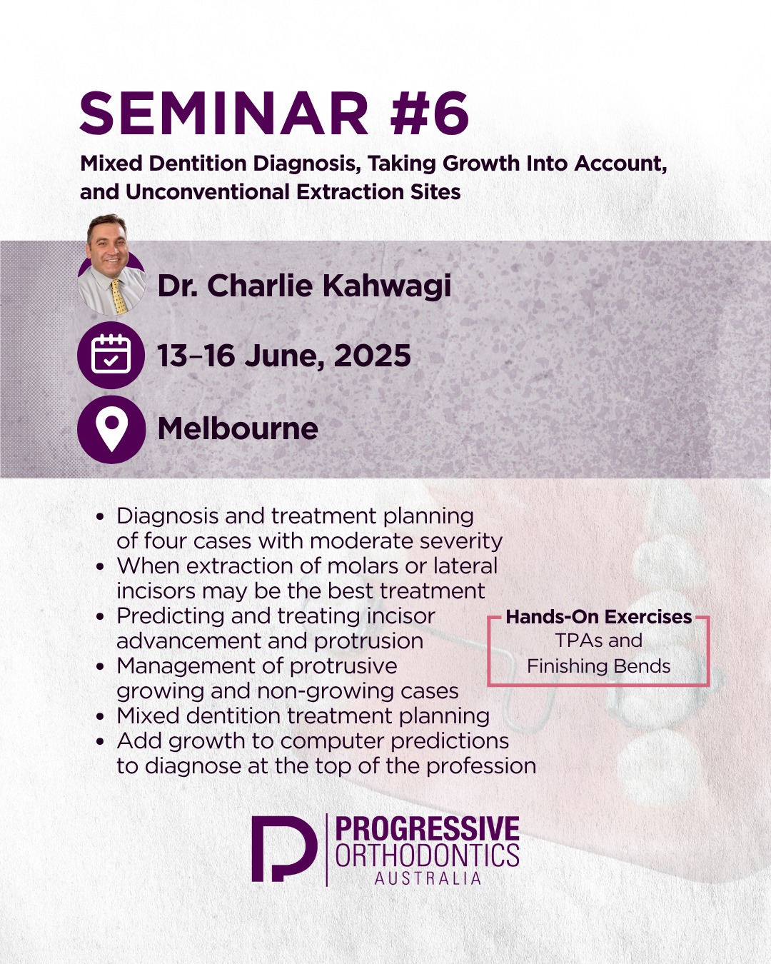 Seminar #6 starts this Friday in Melbourne with Dr. Charlie Kahwagi! Here’s a brief overview of what you’ll learn over the weekend.
For questions or more information, please contact Zita:
✉️ Zita@POSOrtho.net
☎️ +61 402 314 528
.
#OrthoEducation #Orthodontics #HandsOnLearning