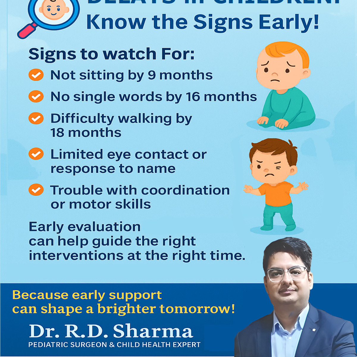 🏥 Every child develops at their own pace — but certain delays should never be ignored. Identifying developmental challenges early can lead to timely therapies and better outcomes.
👶 If you notice any of these signs in your child, don’t wait. Consult today.
📍 DEV Diabetes & Child Care Clinic
📍 G-Floor, Alpha Tower, Near Deviram Food Circle, Sikandra, Agra
📱 WhatsApp: +91 75058 97625
#MilestoneMatters #DrRDSharma #ParentingAwareness #AgraPediatrics #EarlyIntervention #DEVClinic #ChildDevelopment #DevelopmentalMilestones #KnowTheSigns #PediatricAwareness #EarlyIntervention #ParentingTips #ChildHealthMatters #HealthyKidsHappyParents #DevClinicAgra