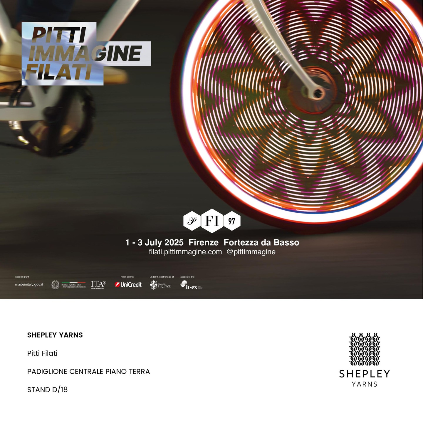 We are excited to be exhibiting at the Pitti Filati show in Florence on 1-3 July 2025 on booth D/18.
We will be launching a brand new collection, as well as showcasing new shades in our much-loved Pennine, Mariola, Rossalin, Tradition and Eden collections.
Please send an email to sales@shepleyyarns.com to schedule a meeting with us at the show.
#pittifilati #pittifilati97