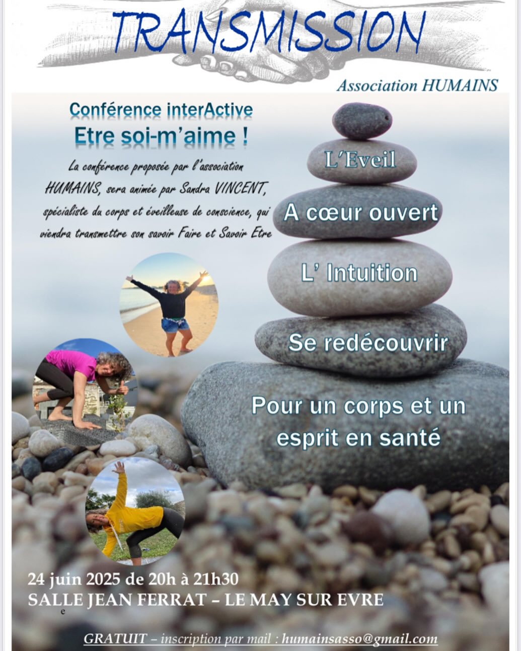L’association HUMAINS vous invite à venir participer à sa conférence « être soi m’aime », animée par Sandra VINCENT, Eveilleuse de conscience et spécialiste du corps.
L’objectif de l’association est de transmettre un savoir être et un savoir faire.
Inscrivez-vous gratuitement à
humainsasso@gmail.com
#bienêtre #eveil #grandirenconscience #humains