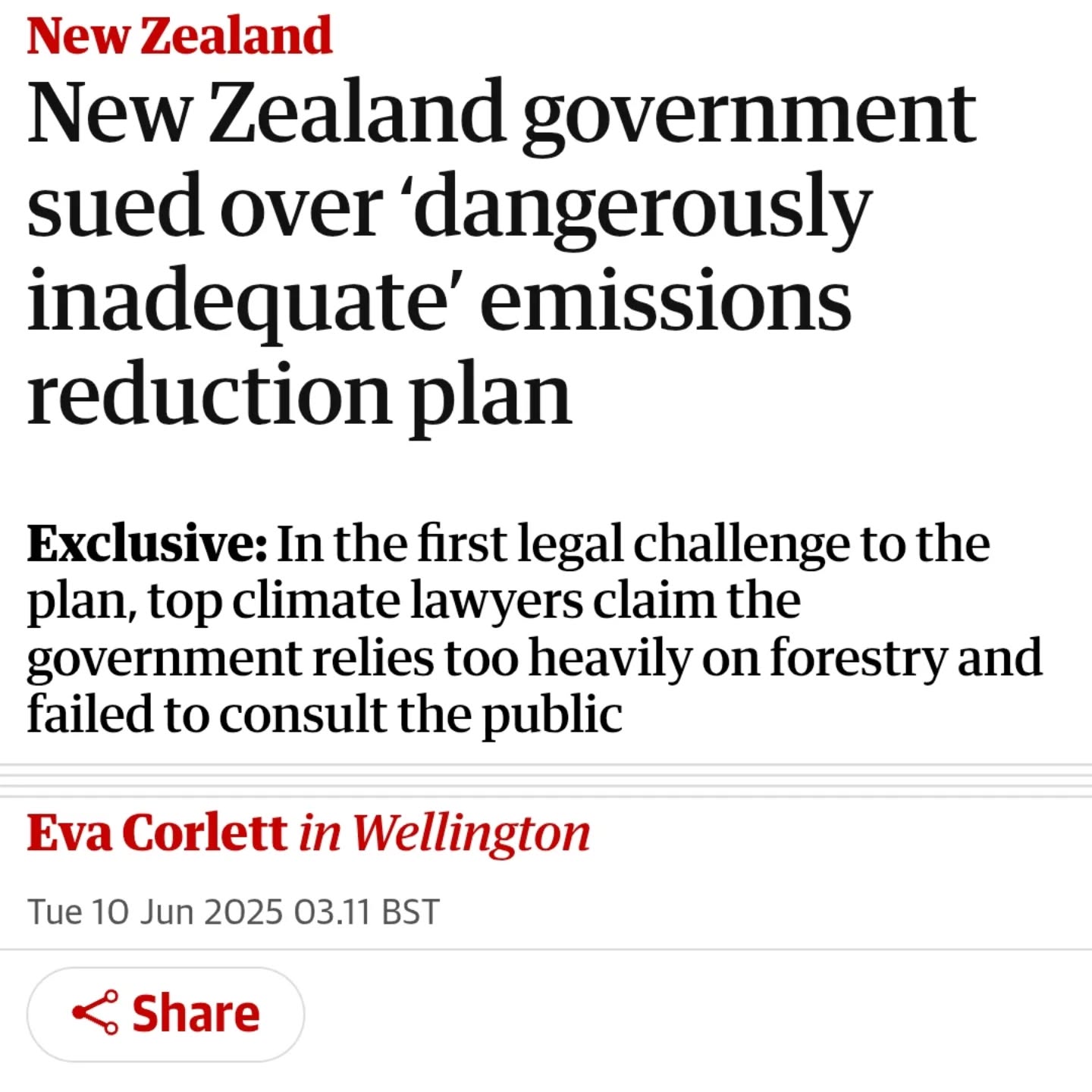“Hundreds of top environment lawyers are suing the New Zealand government over what they say is its “dangerously inadequate” plan to reduce emissions to net zero by 2050.
“It is the first time the country’s emissions reduction plan has faced litigation, and the lawyers believe it is the first case globally that challenges the use of forestry to offset emissions.
“Lawyers for Climate Action NZ and the Environmental Law Initiative – two groups representing more than 300 lawyers – filed judicial review proceedings against the government in Wellington’s high court.
https://www.theguardian.com/world/2025/jun/10/new-zealand-government-sued-over-dangerously-inadequate-emissions-reduction-plan-ntwnfb