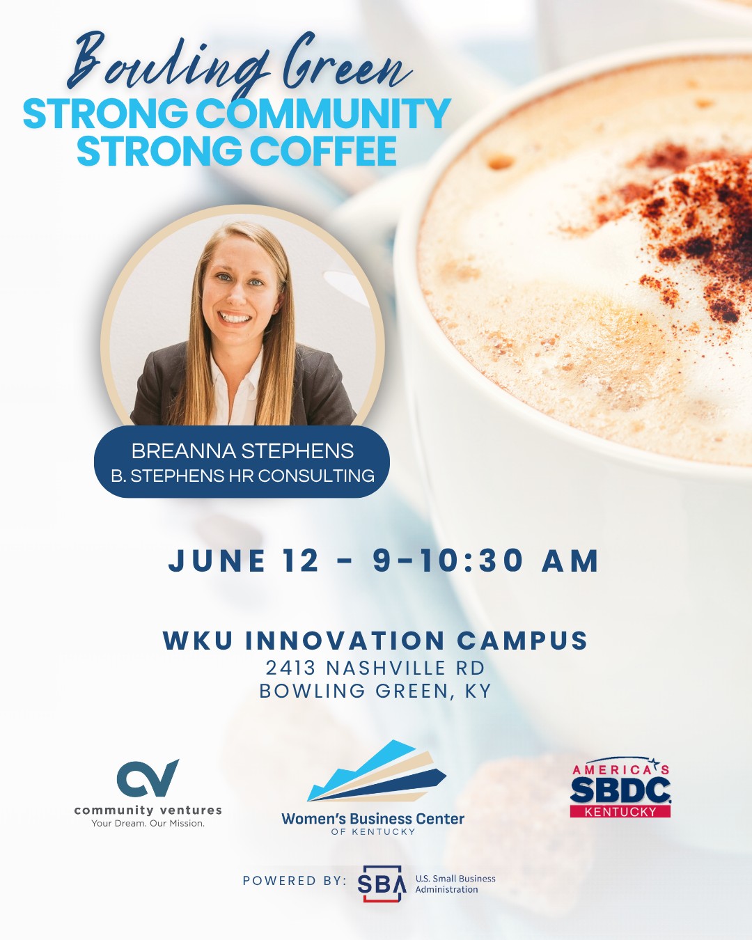 ☕ Bowling Green — coffee and conversation are brewing!
Join us June 12 at the WKU Innovation Campus for Strong Community, Strong Coffee featuring Breanna Stephens of Breanna Stephens HR Consulting.
🌟 Topic: The Future of Work – HR's Perspective on Trends Shaping Small Business
From workforce changes to compliance and new HR tech, Breanna’s got the insights every small business owner should hear.
📍 Bowling Green, KY
📅 June 12
🔗 Register now by clicking the link in our bio.
#StrongCommunityStrongCoffee #FutureOfWork #BowlingGreenKY #SmallBusinessSupport #HRInsights #WBCKY