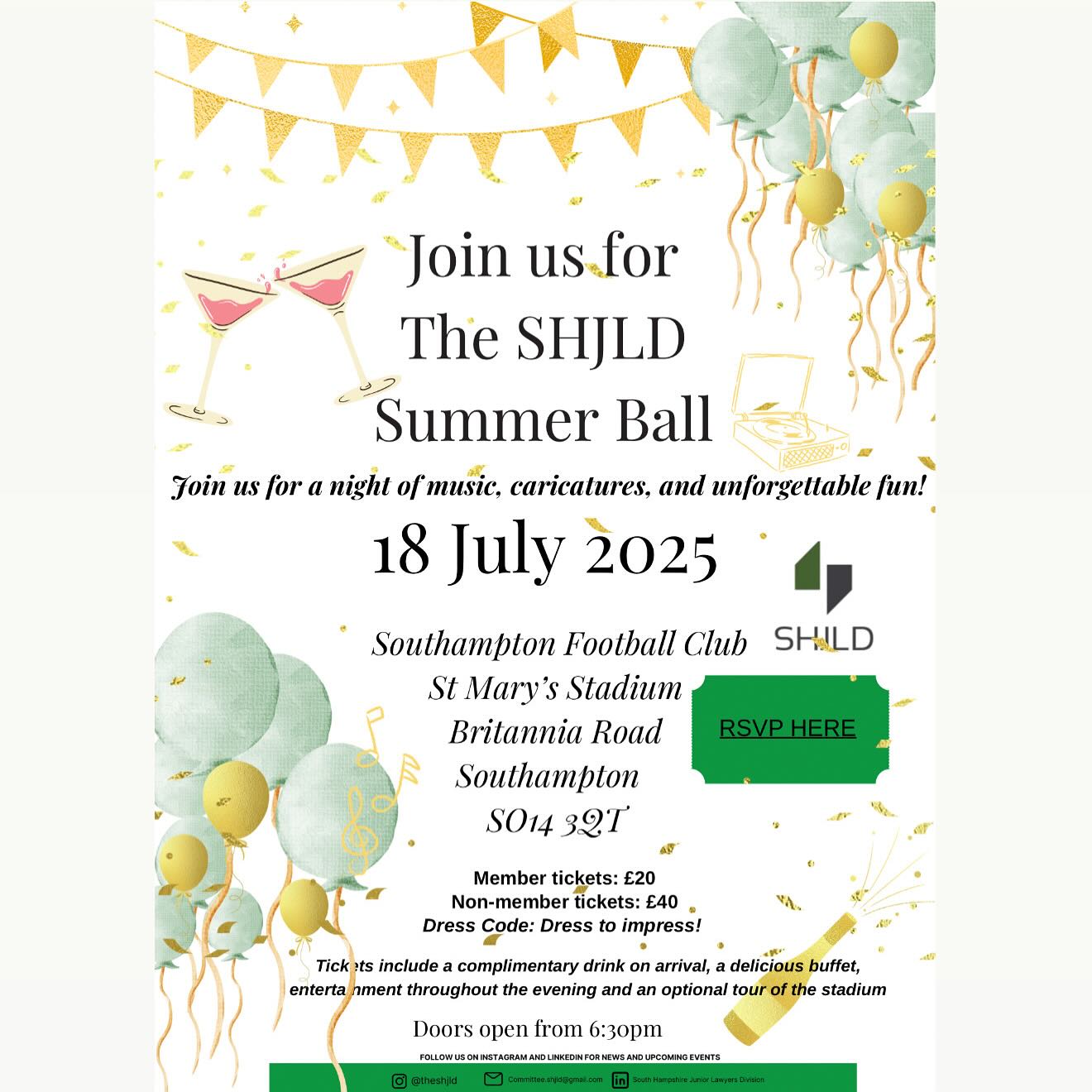 The SHJLD Summer Ball 2025 is almost here and you do not want to miss it!
🗓️ 18 July 2025
📍 St Mary’s Stadium, Southampton
🕡 Doors open 6:30pm
🎟️ £20 members | £40 non-members
What’s in store?
🎶 Music
🖌️ Caricatures
🍹 Welcome drink
🍽️ Delicious buffet
🏟️ Stadium tour
💃 Dress to impress!
It’s set to be a night of laughter, dancing and unforgettable memories with the legal community 💫
🎟️ Book your ticket now via link in bio or head to:
👉 shjld.co.uk/event-details/shjld-summer-ball-2025
Tag your +1, prep your outfit, and let’s celebrate in style 🥂
#SHJLD #SummerBall2025 #JuniorLawyers #SouthamptonEvents #LegalLife #LawyersThatParty