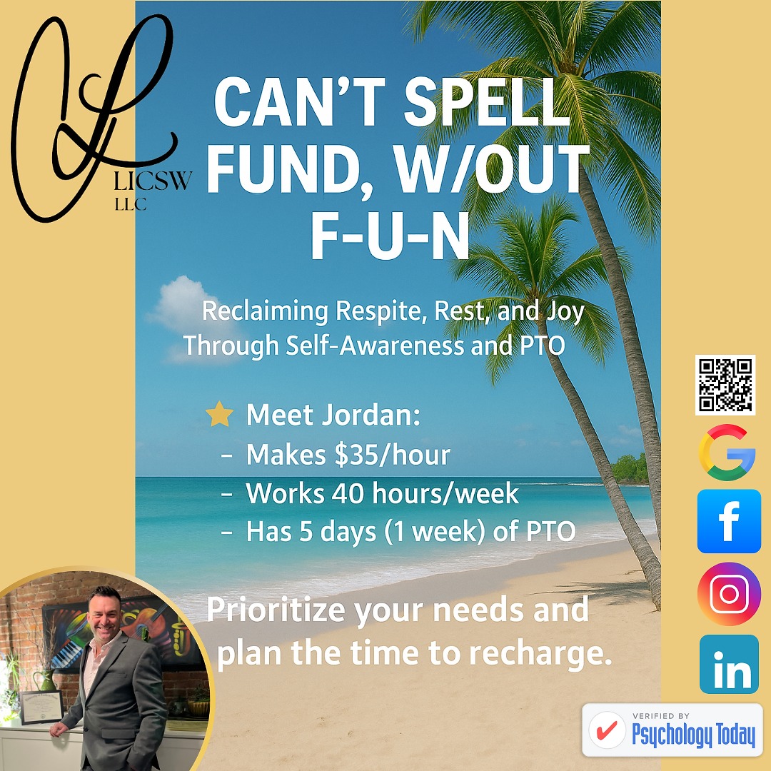 🌴 It's time to reconnect with yourself and reclaim those moments of F-U-N and recharge before he finds "Burnout." Meet Jordan, who has PTO and needs a mental health refresh.
Link in Bio
#ChrisLauzonLICSW #ChrisLauzon #Therapist #IndividualGrowth #TherapistInBostonMass #InternalConflict #MentalHealthTools #ChrisLauzonTherapist #MentalHealth #NewMentalMuscle #MassachusettsTherapy #OldMentalMuscle #Notate #Anxiety #LICSW #Therapy #Depression #SelfAwareness #SelfCare #Boston #PTO #Vacation #Respite #SelfJudgment #MentalHealthNeeds #Burnout #WorkStress #MentalWellness #LauzonTherapy #RR