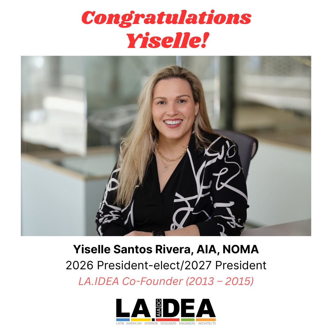 ¡Felicidades Yiselle!
AIA|DC LA.IDEA congratulates Yiselle Santos Rivera, AIA, NOMA on her recent election as AIA 2026 President-elect/2027 President.
We are thrilled to recognize Yiselle @yisellestorytells as an AIA|DC LA.IDEA committee co-founder (2013-2015) and we express our deep admiration for her enduring commitment to advancing equity, transparency, design advocacy, and listening leadership.
Yiselle is the founder and CEO of Washington, D.C. based YSR, LLC. Santos Rivera created Women Inspiring Emerging Leaders in Design (WIELD) @wieldyourstory , has served on the Equity and the Future of Architecture Committee and the AIA COVID-19 Response Committee. She is a recipient of the 2022 AIA Young Architects award. Santos Rivera earned a Master of Architecture from Syracuse University.
Congratulations on this incredible achievement and we look forward to seeing you excel in your new role!