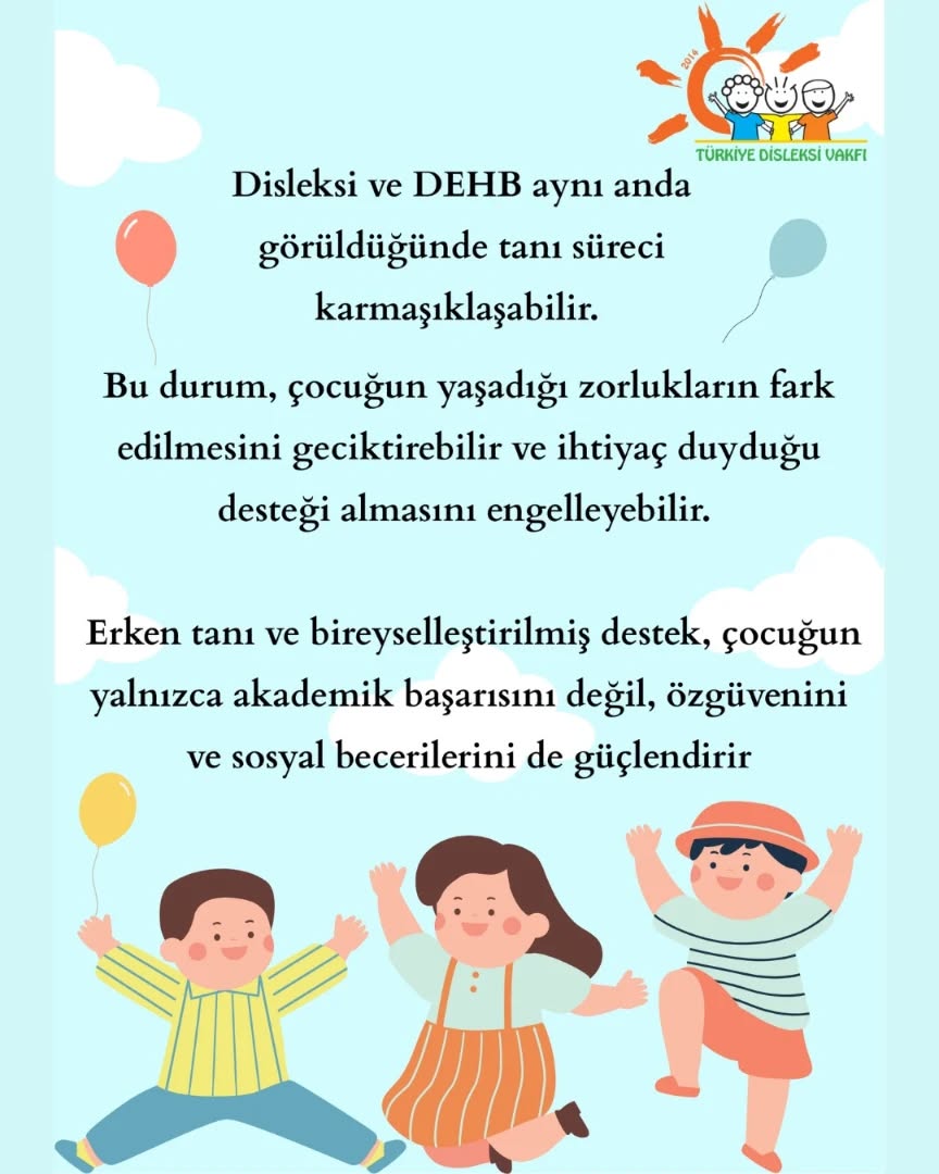 Erken tanı ve bireyselleştirilmiş destek şart!